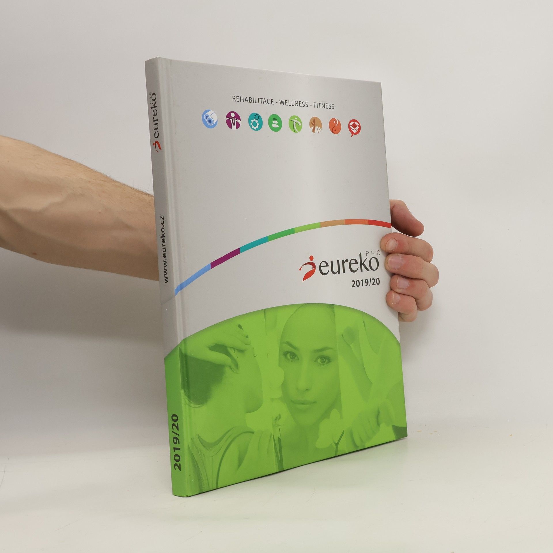 Collectif d'auteurs Pro Eureko. Rehabilitace. Wellness. Fitness 2019/2020