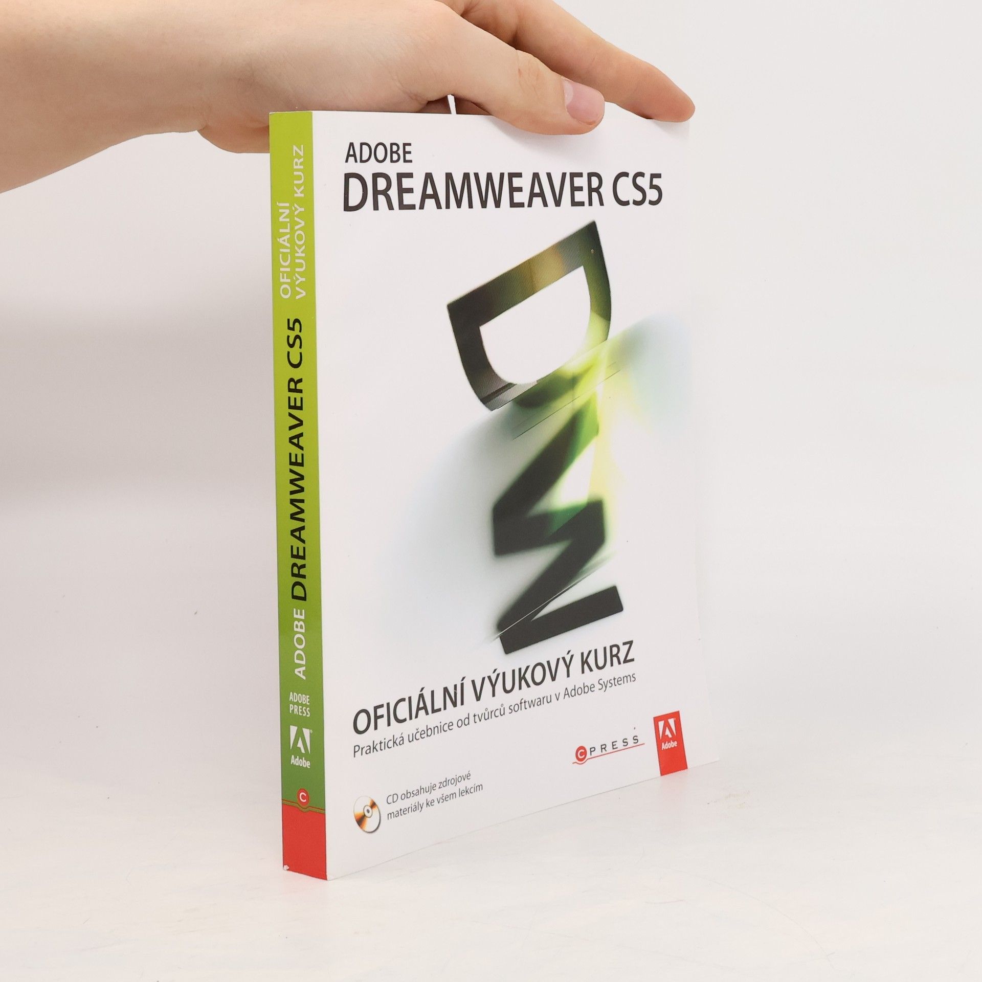 Autorenkollektiv Adobe Dreamweaver CS5. Oficiální výukový kurz