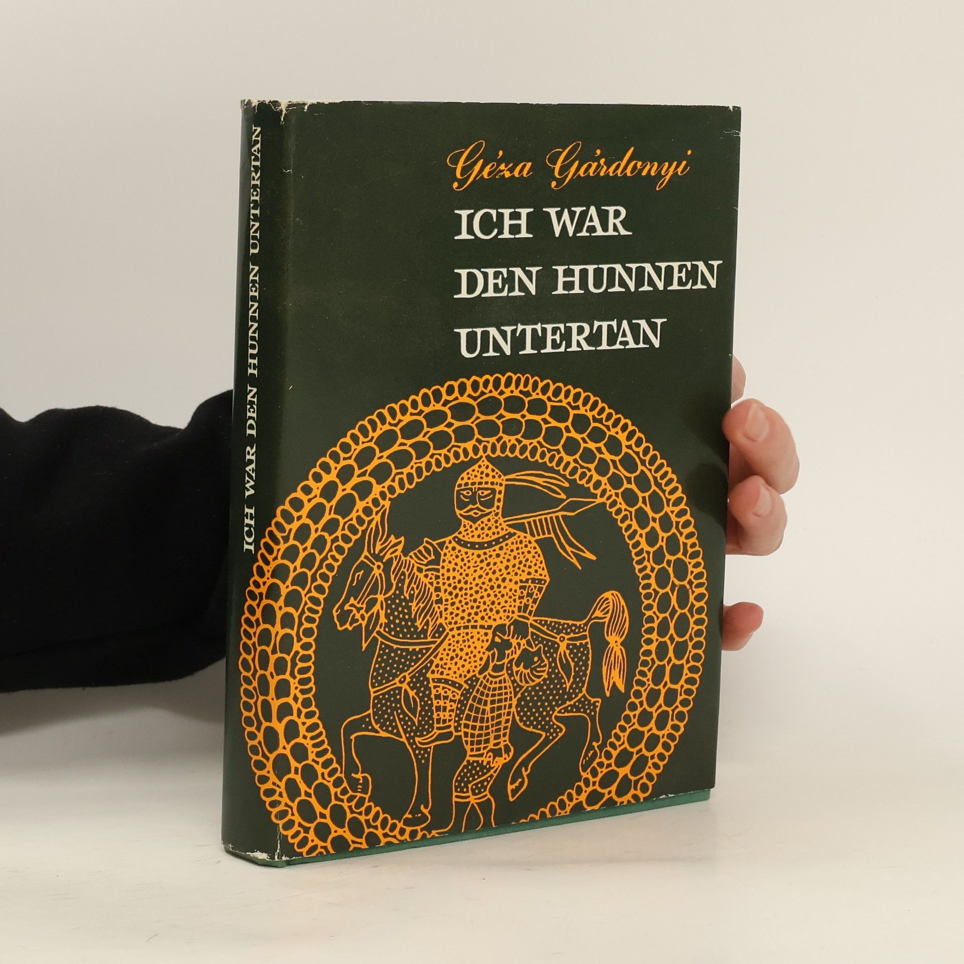 Géza Gárdonyi Ich war den Hunnen untertan