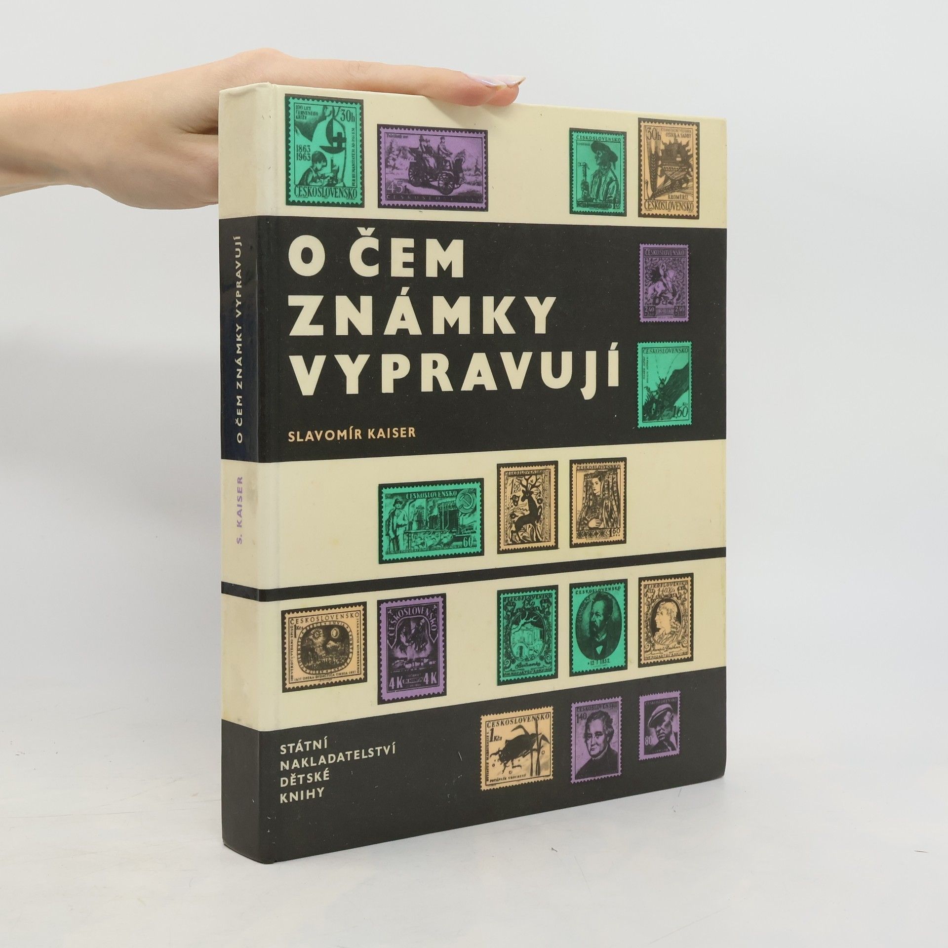 Kaiser Slavomír O čom rozprávajú známky