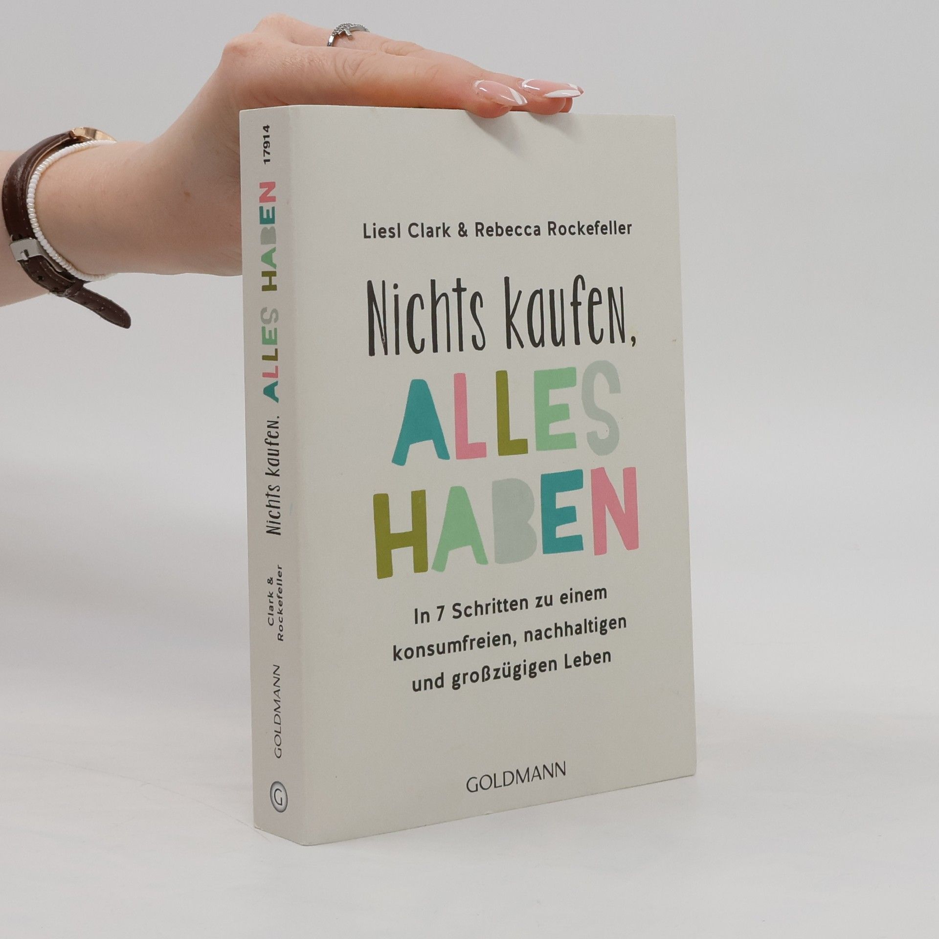 Liesl Clark Nichts kaufen, alles haben