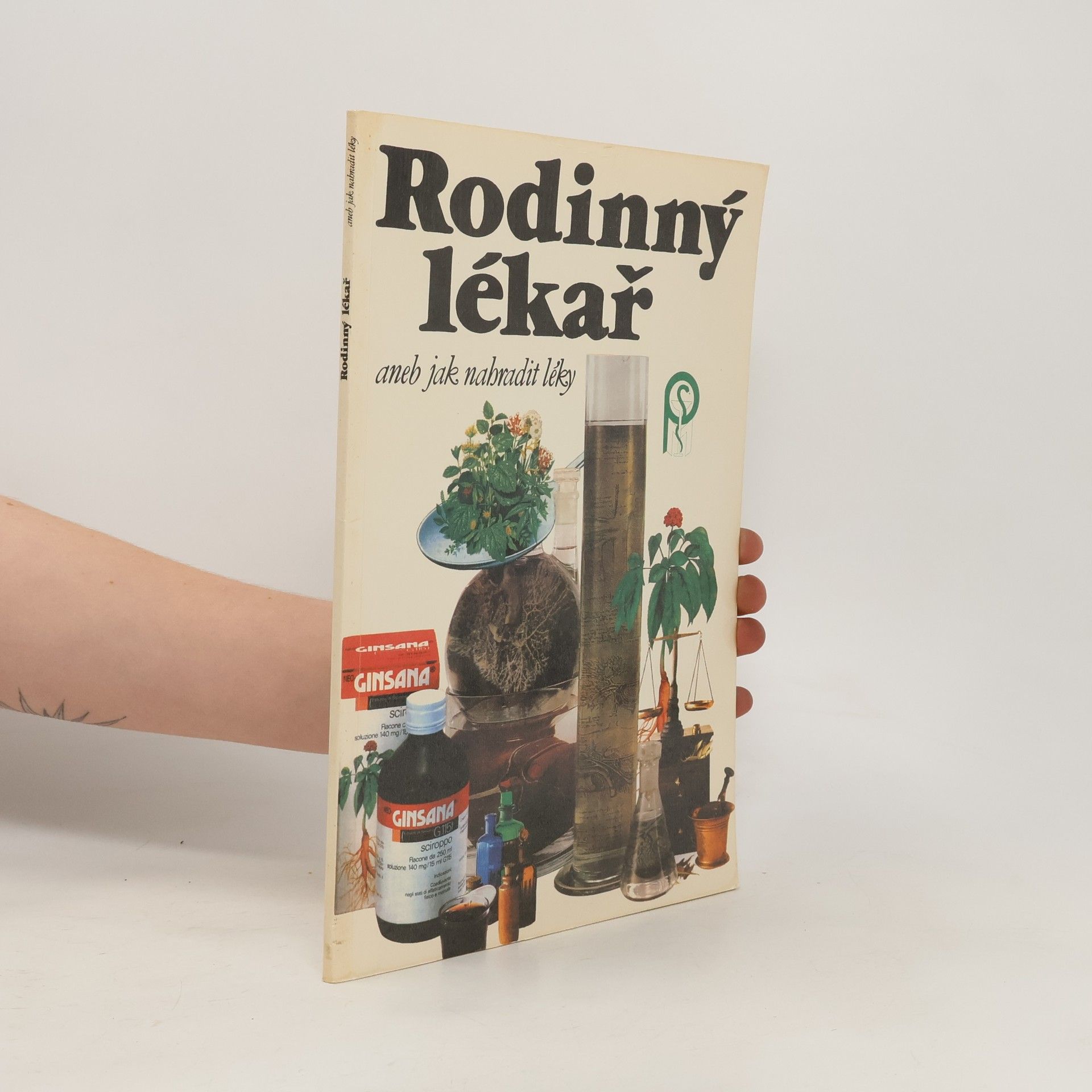 John Kissneyllbecher Rodinný lékař aneb Jak nahradit léky