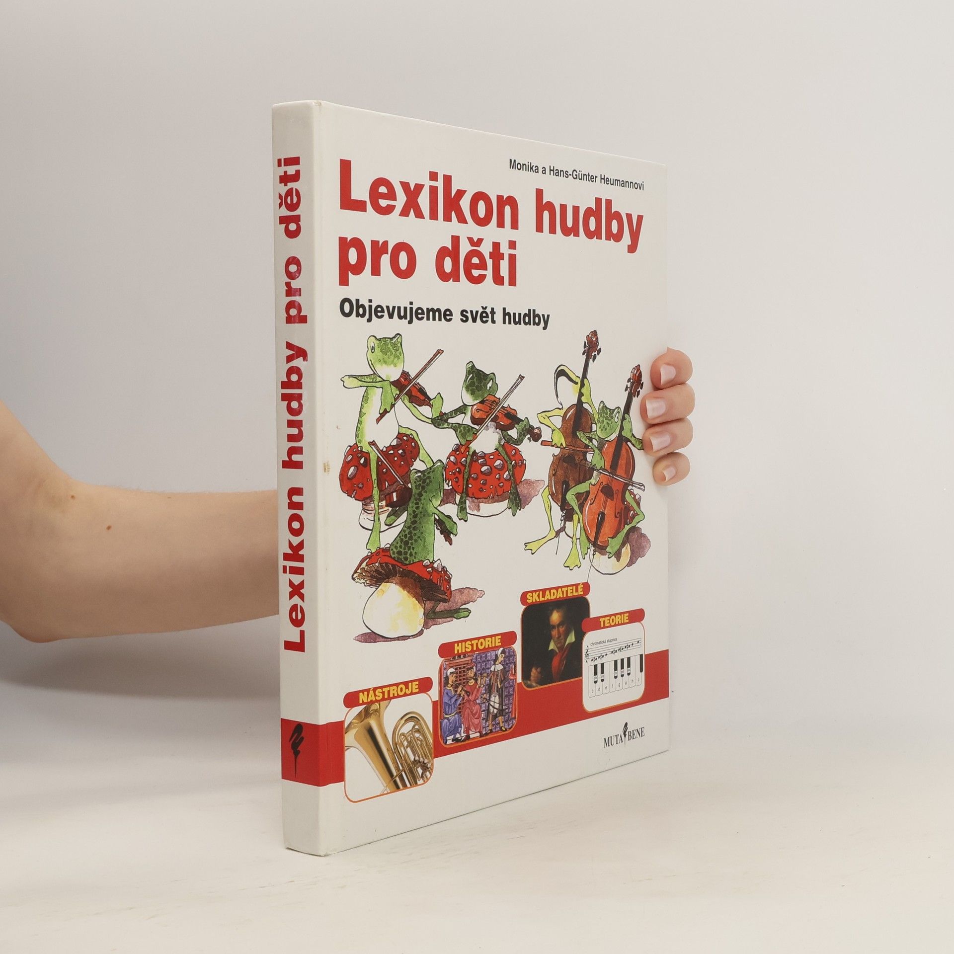 Monika Heumann Lexikon hudby pro děti. Objevujeme svět hudby