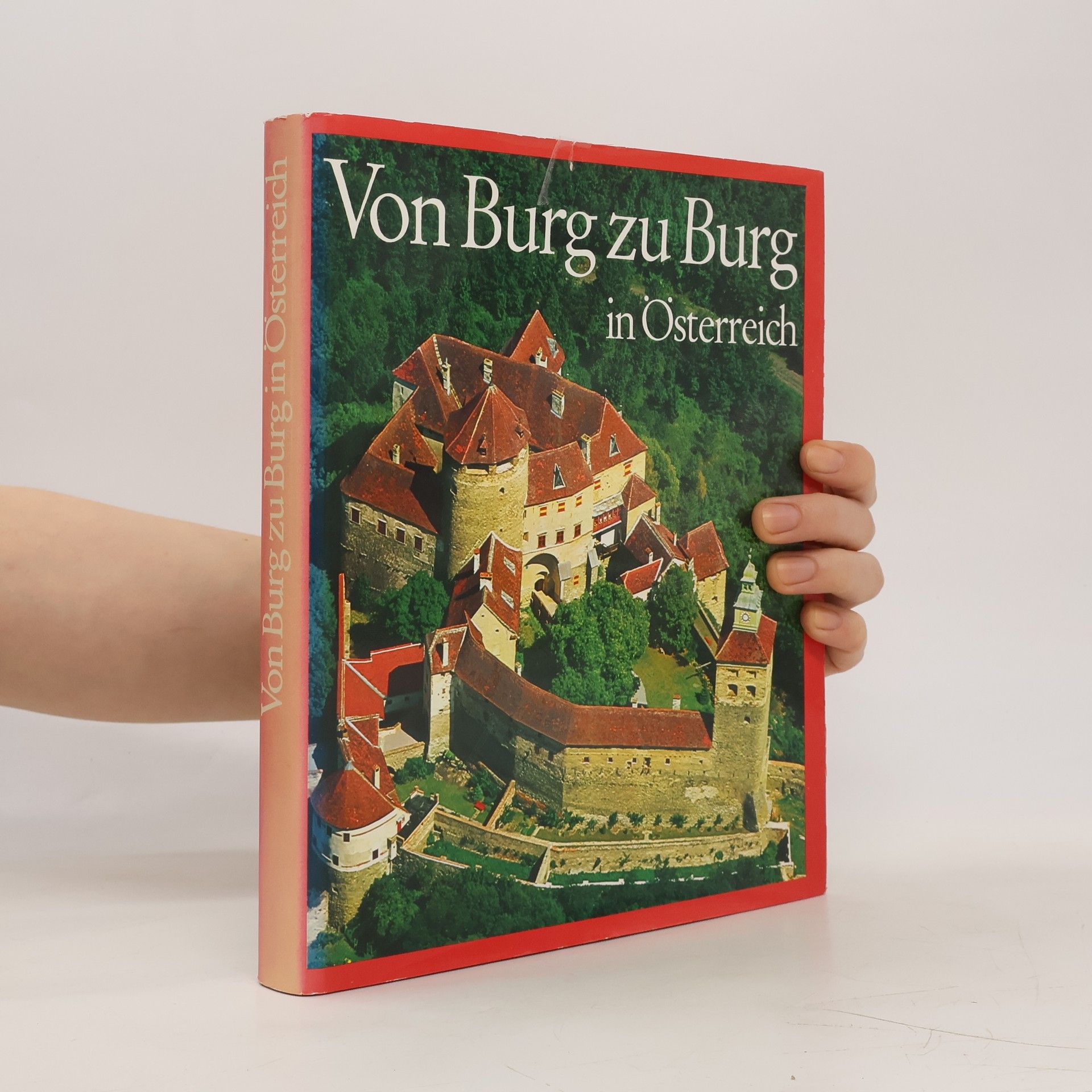 Gerhart Stenzel Von Burg zu Burg in Österreich