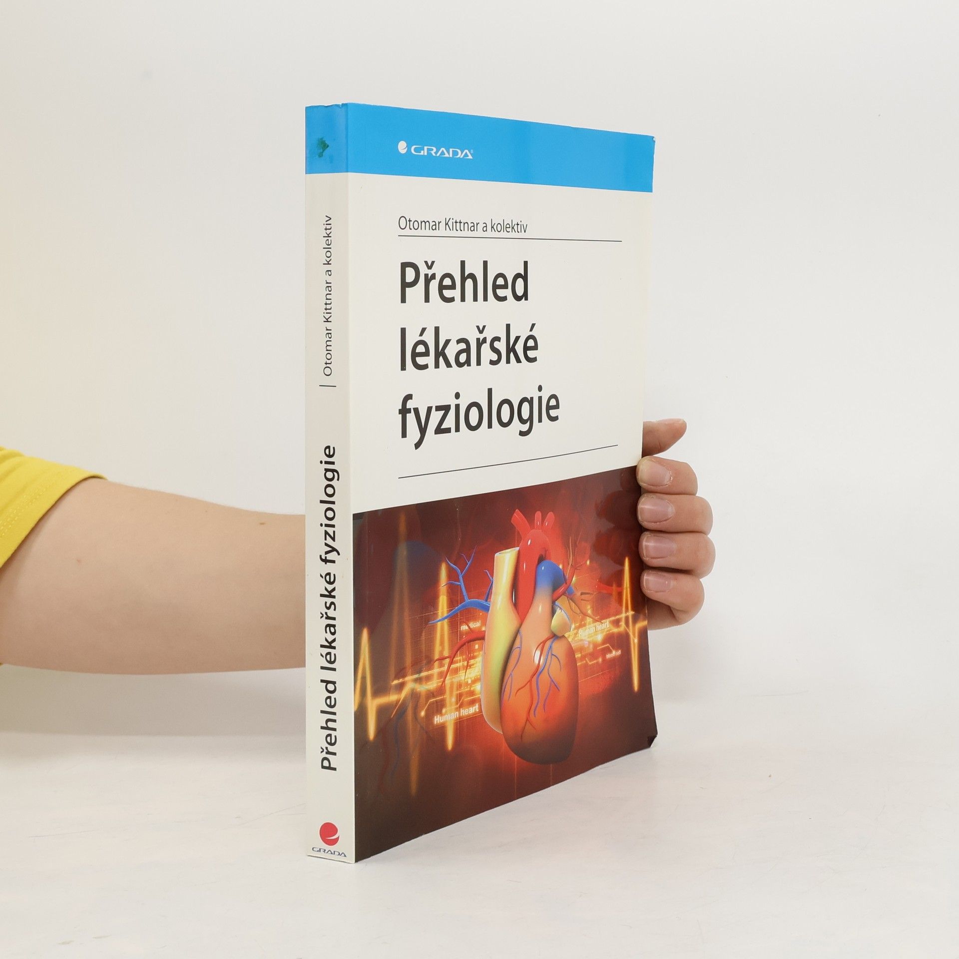 Otomar Kittnar Přehled lékařské fyziologie