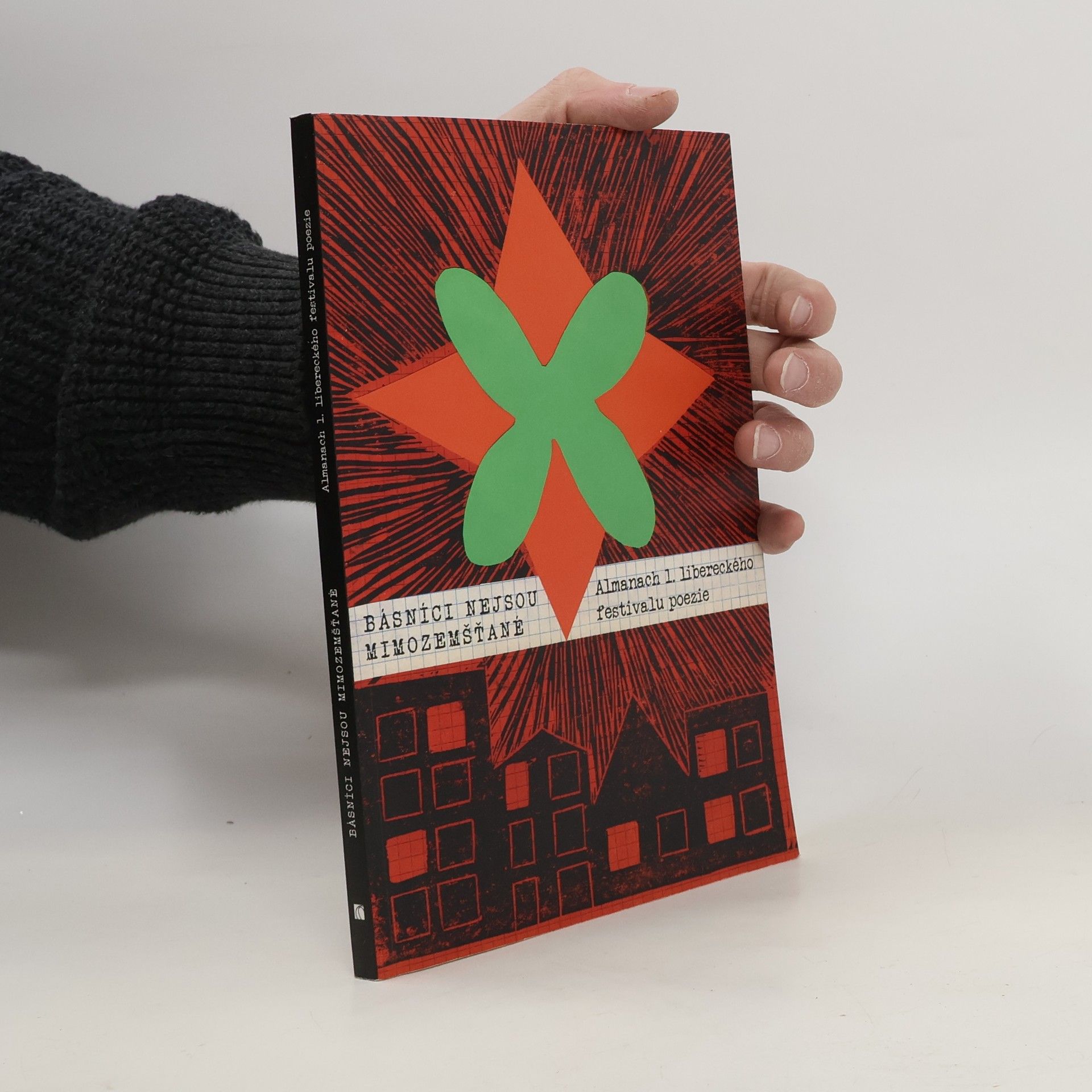 kolektiv Básníci nejsou mimozemšťané: almanach 1. libereckého festivalu poezie