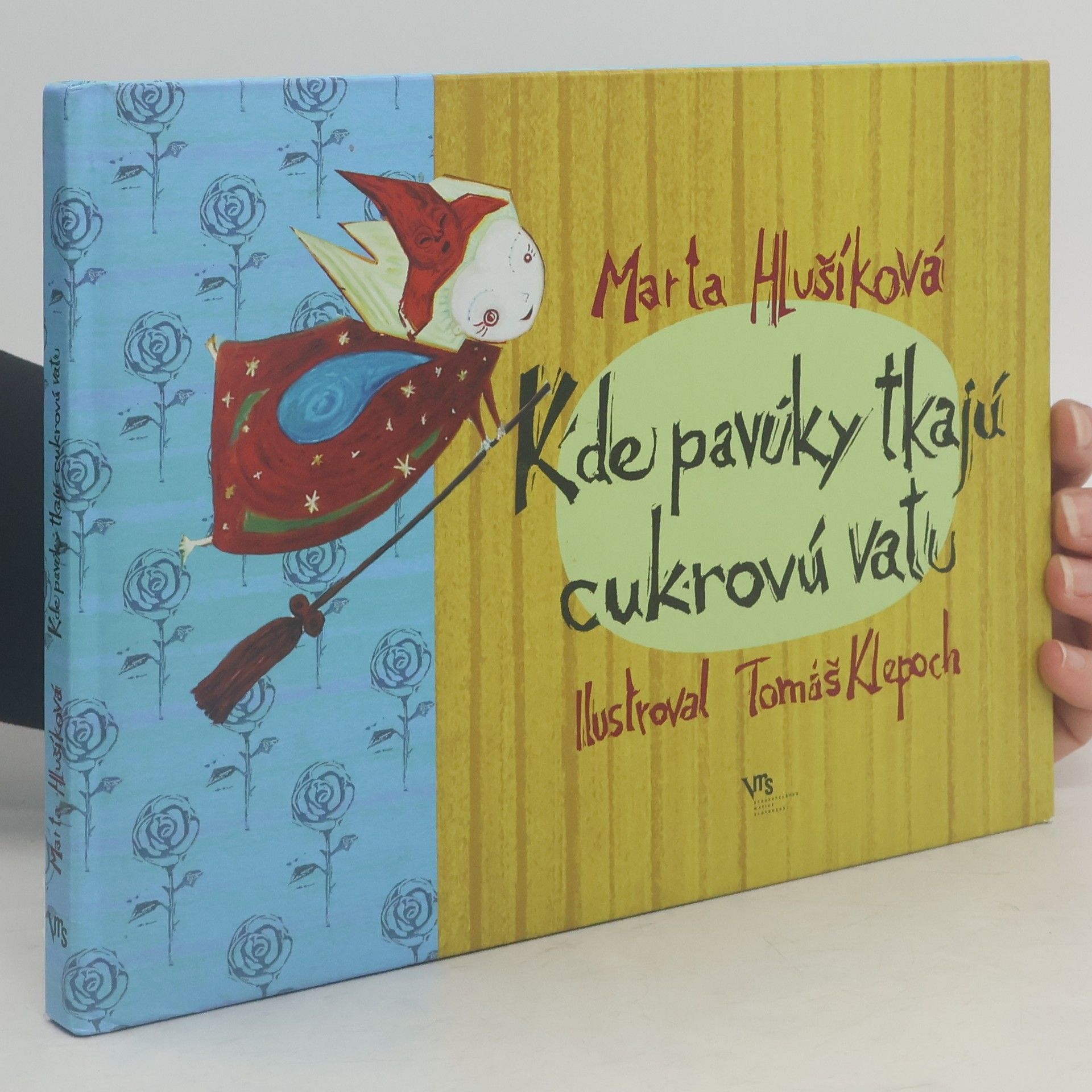 Marta Hlušíková Kde pavúky tkajú cukrovú vatu