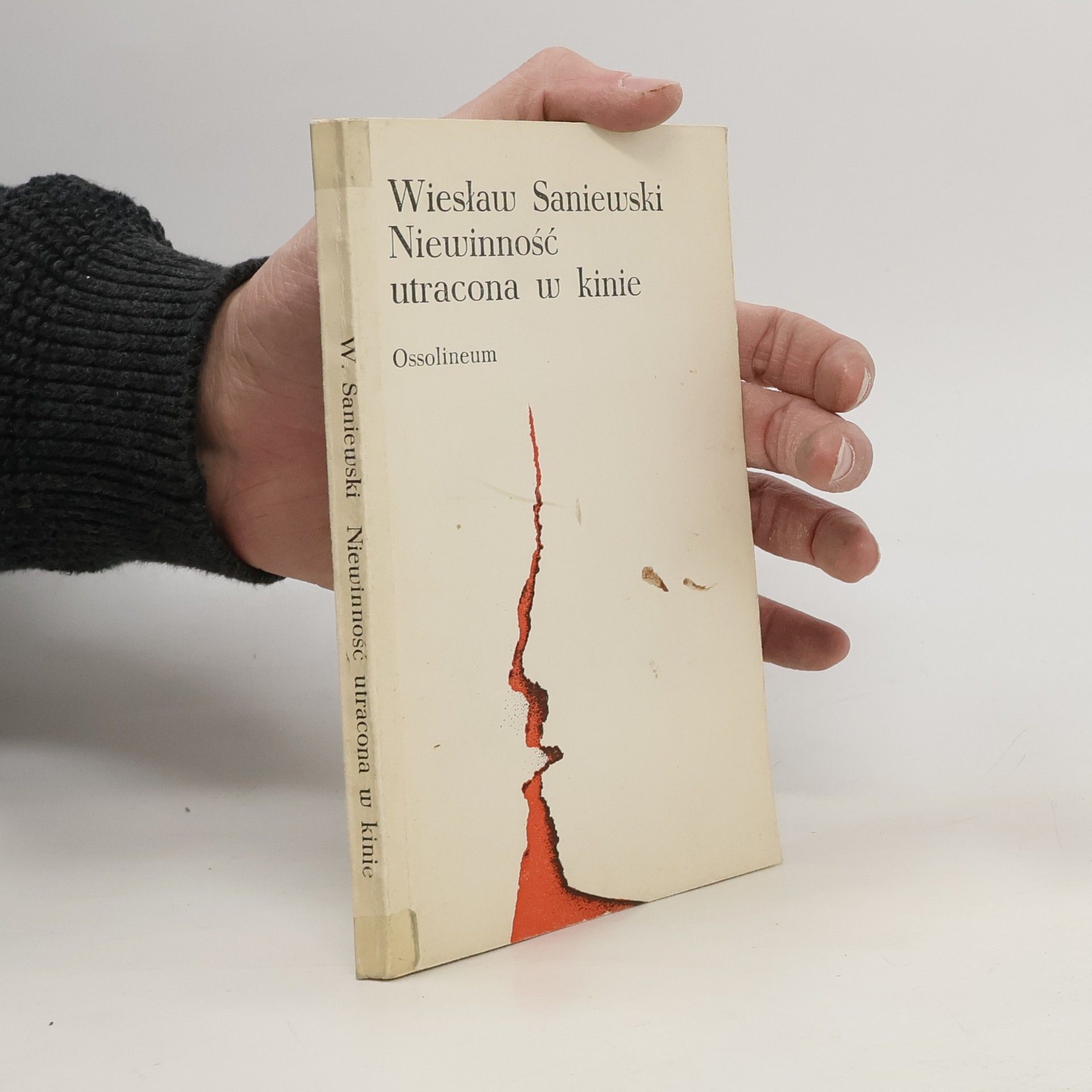 Wiesław Saniewski Niewinność utracona w kinie