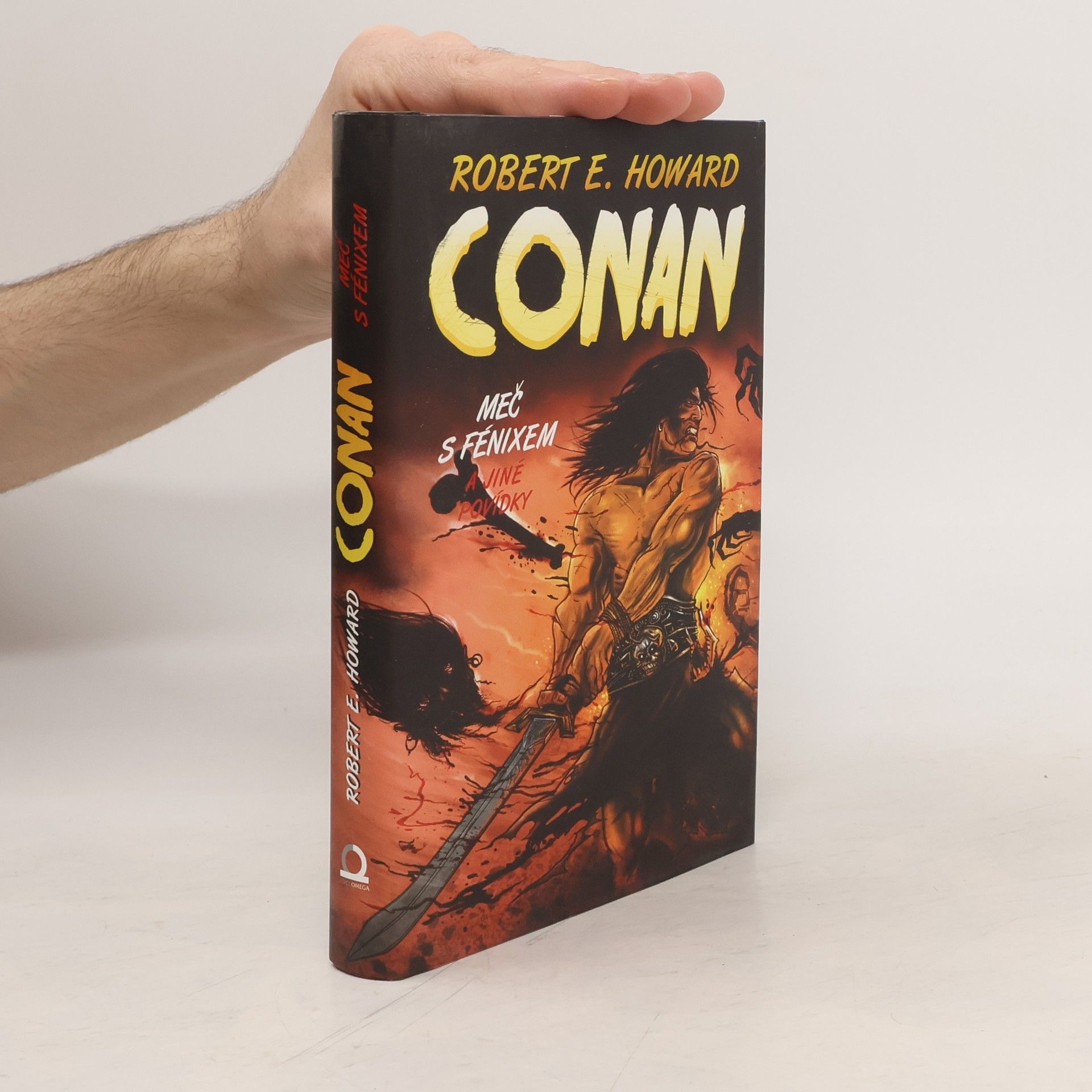 Robert E. Howard Meč s Fénixem a jiné povídky: Conan
