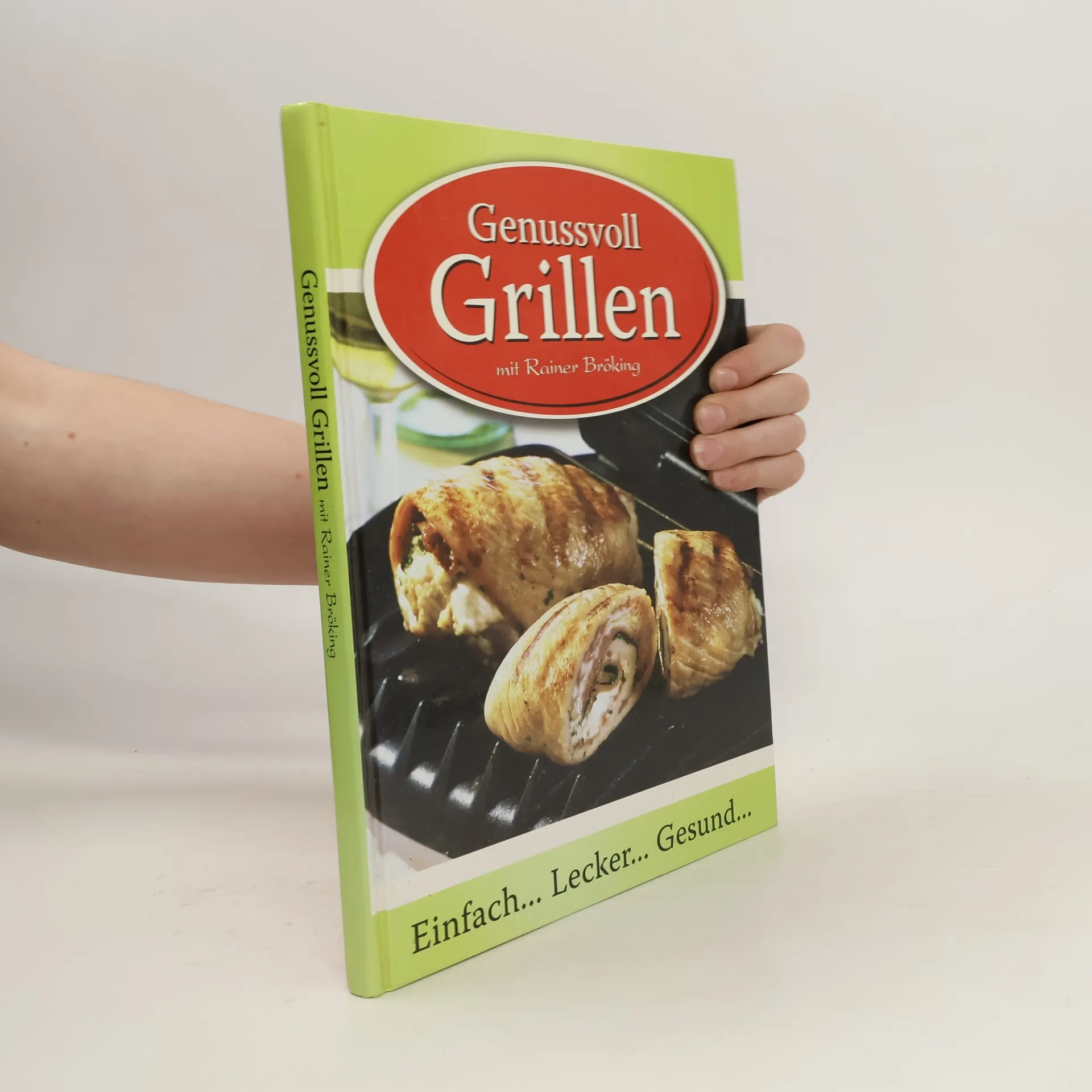 Genussvoll grillen mit Rainer Bröking | Book | Hardcover | Rainer Bröking | DE