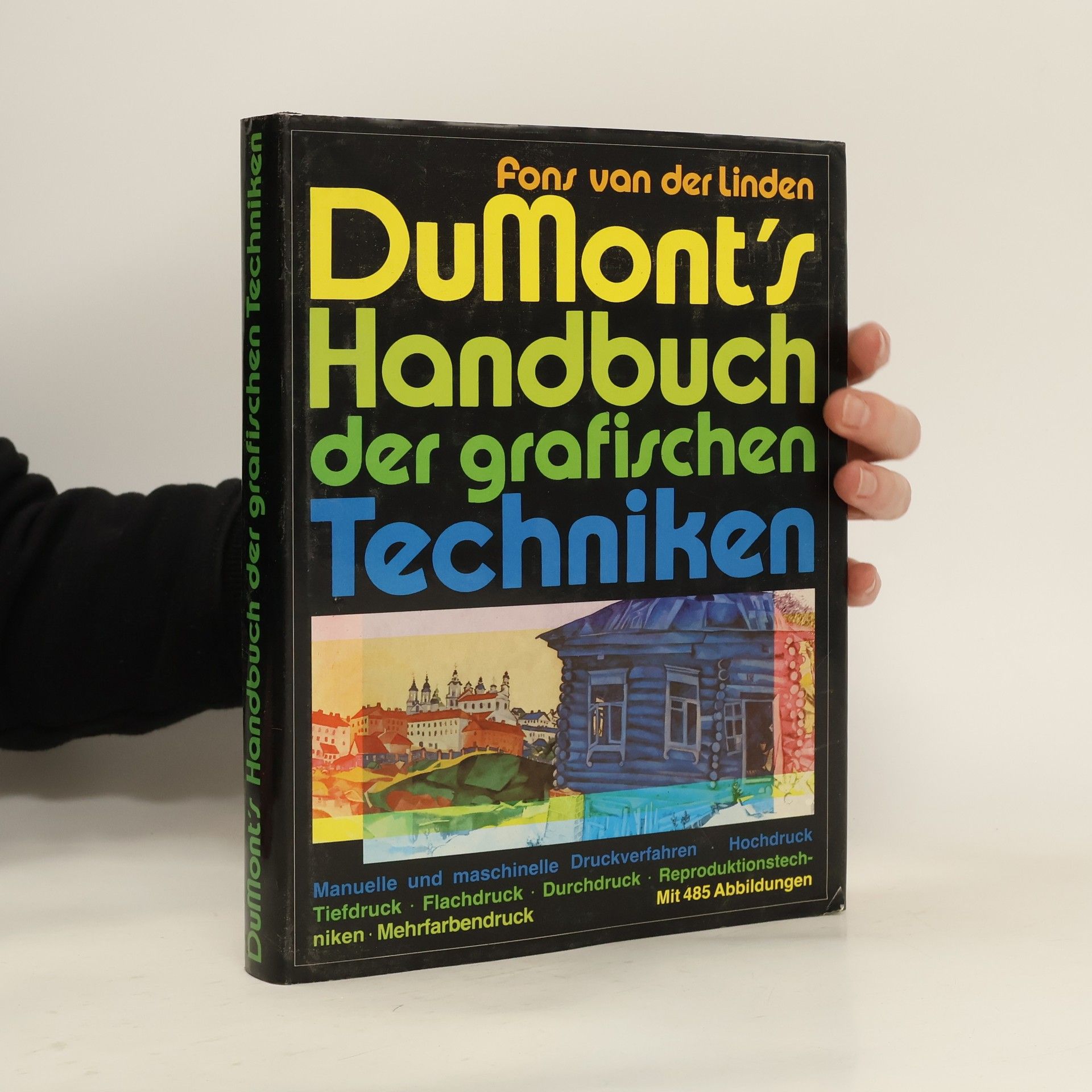 Fons van der Linden DuMont's Handbuch der grafischen Techniken