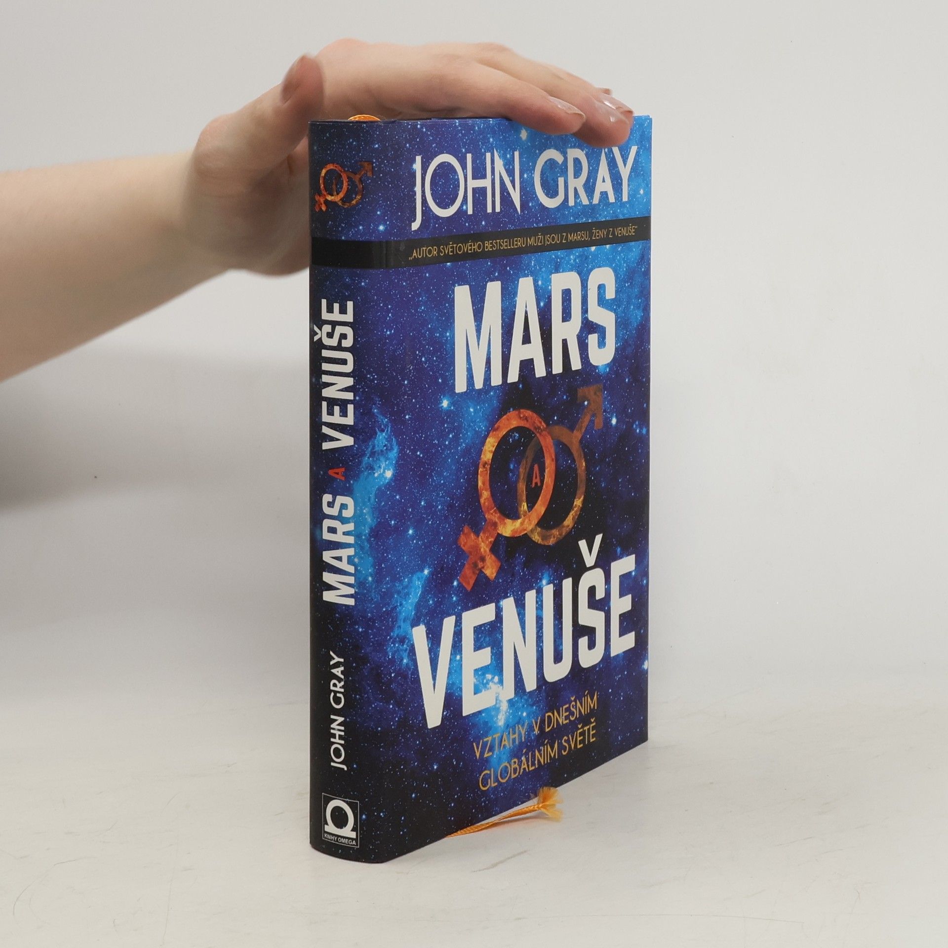 John Gray Mars a Venuše. Vztahy v dnešním globálním světě