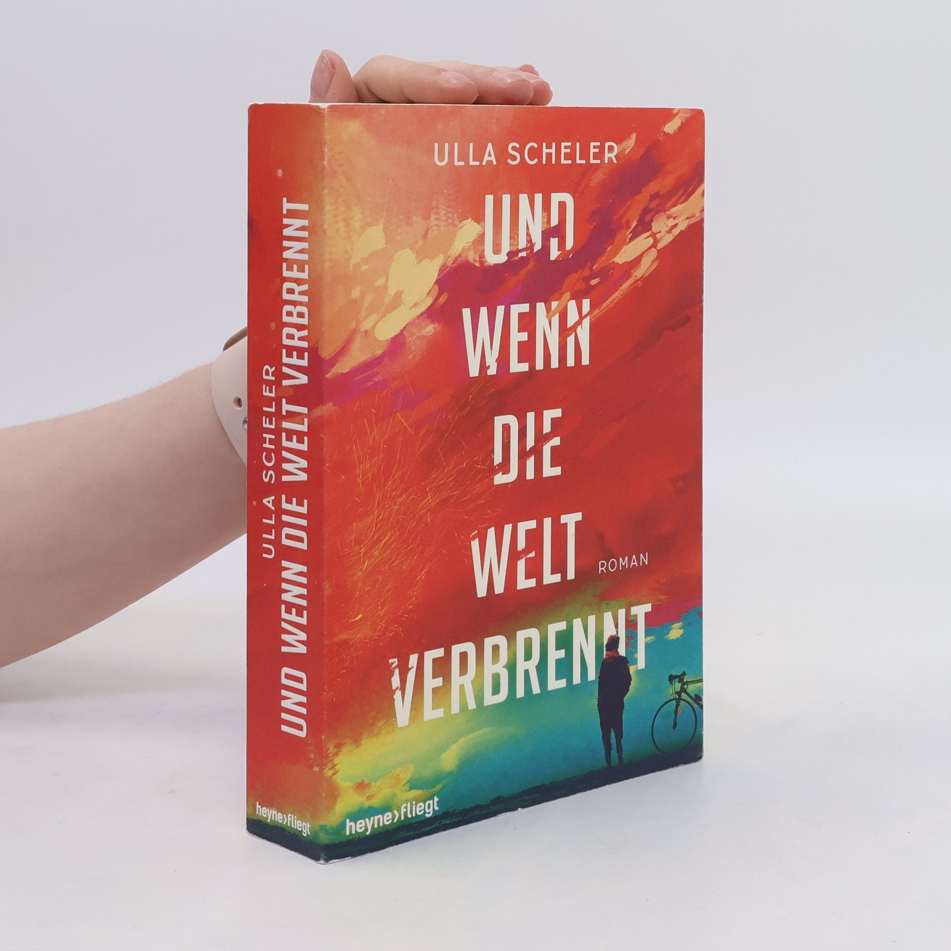 Und wenn die Welt verbrennt