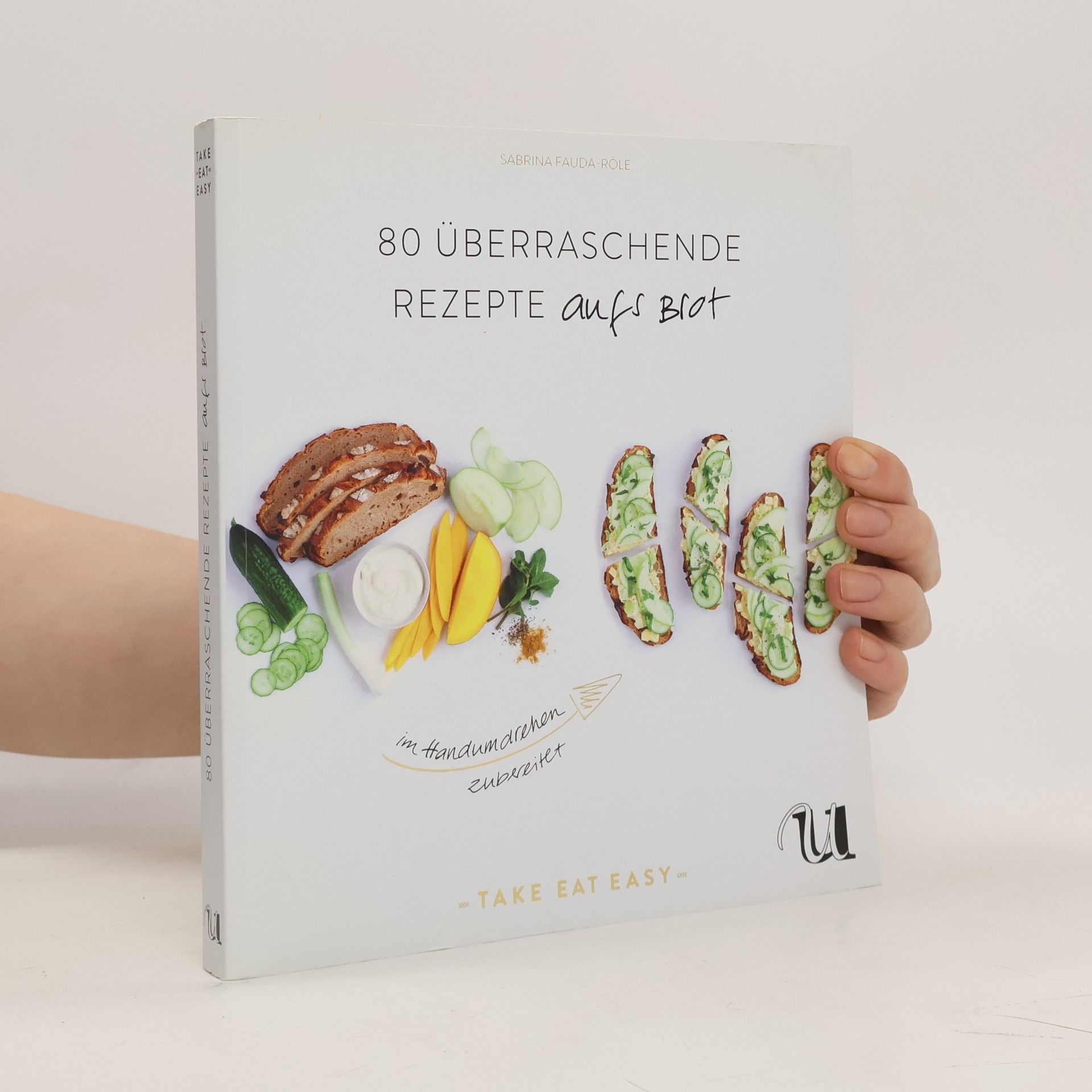 Sabrina Fauda-Rôle 80 überraschende Rezepte aufs Brot