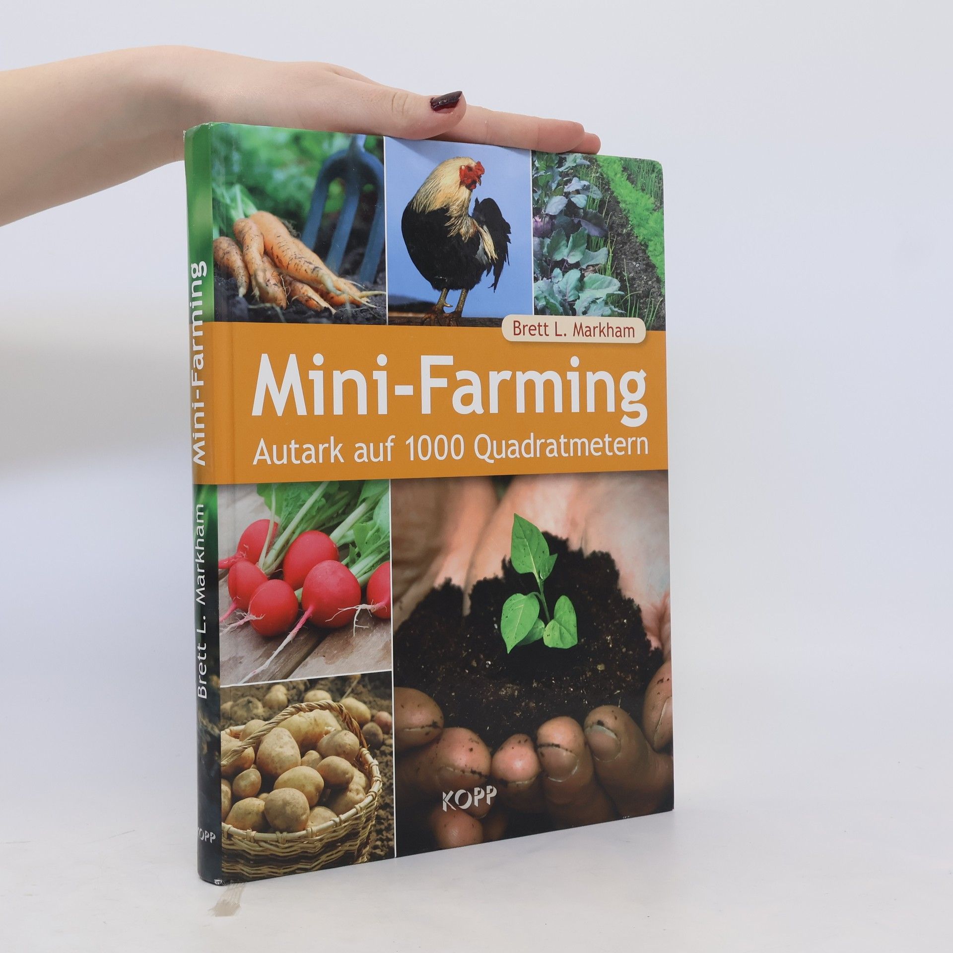 Brett L. Markham Mini-Farming