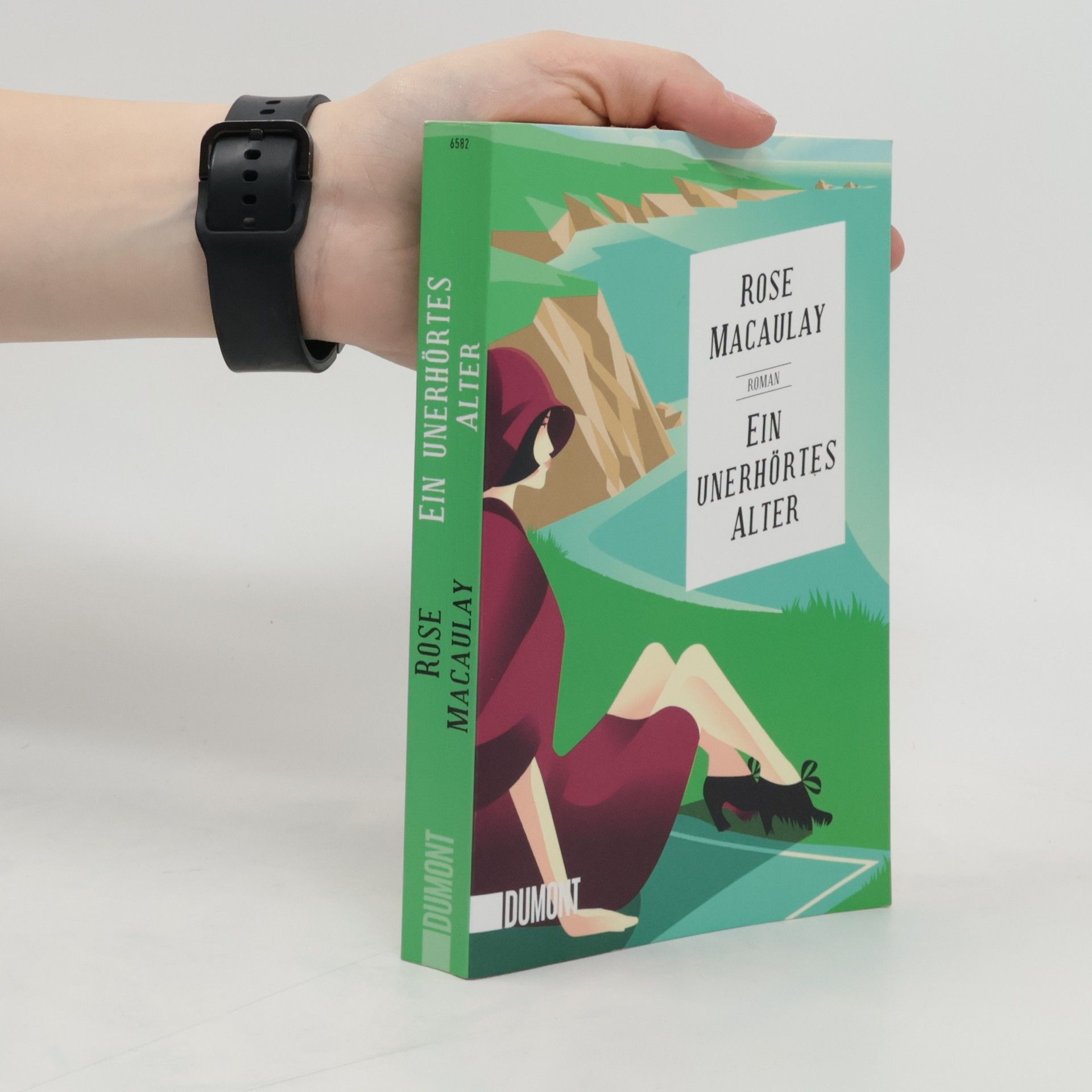 Rose Macaulay Ein unerhörtes Alter