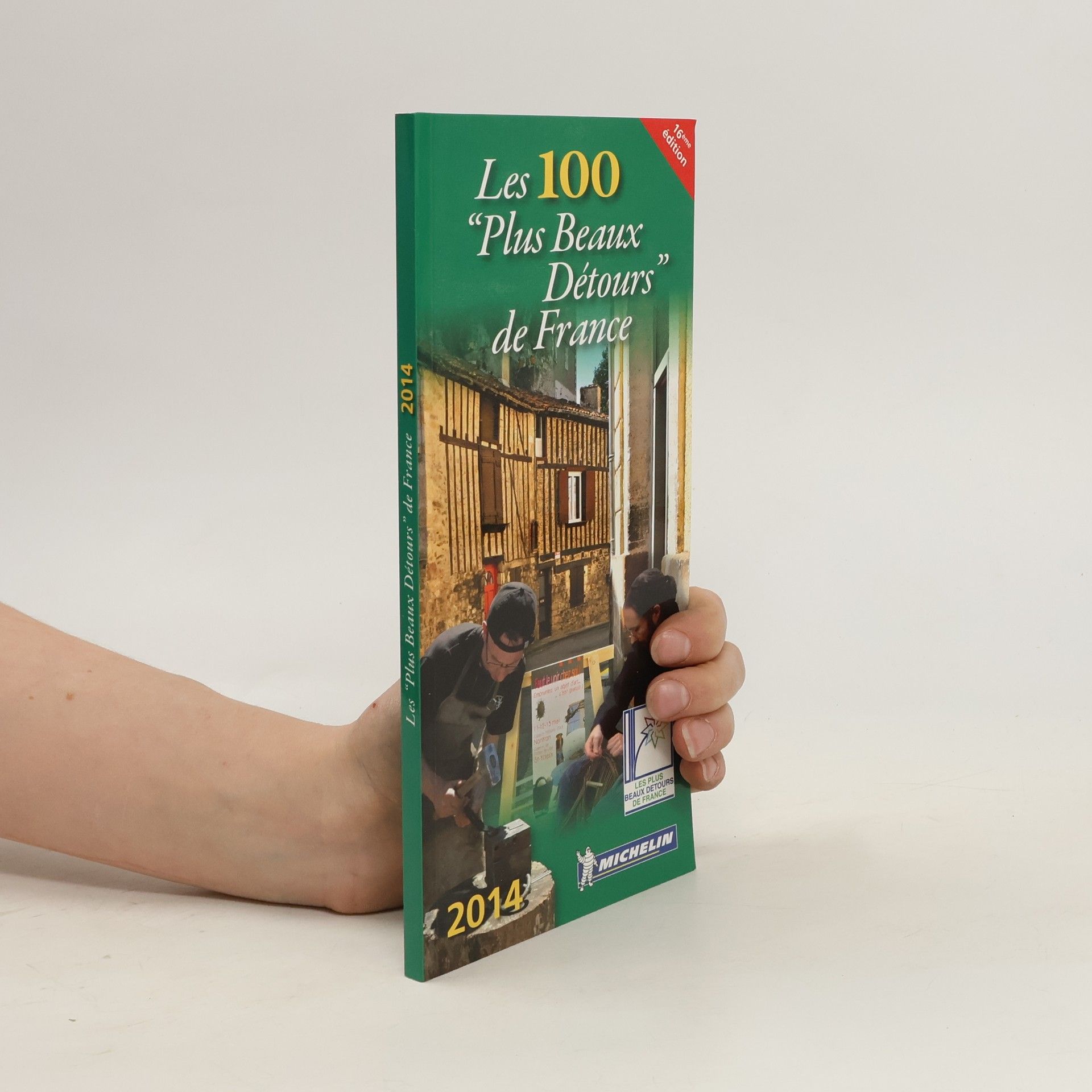 Collective Les 100 Plus Beaux Détours de France