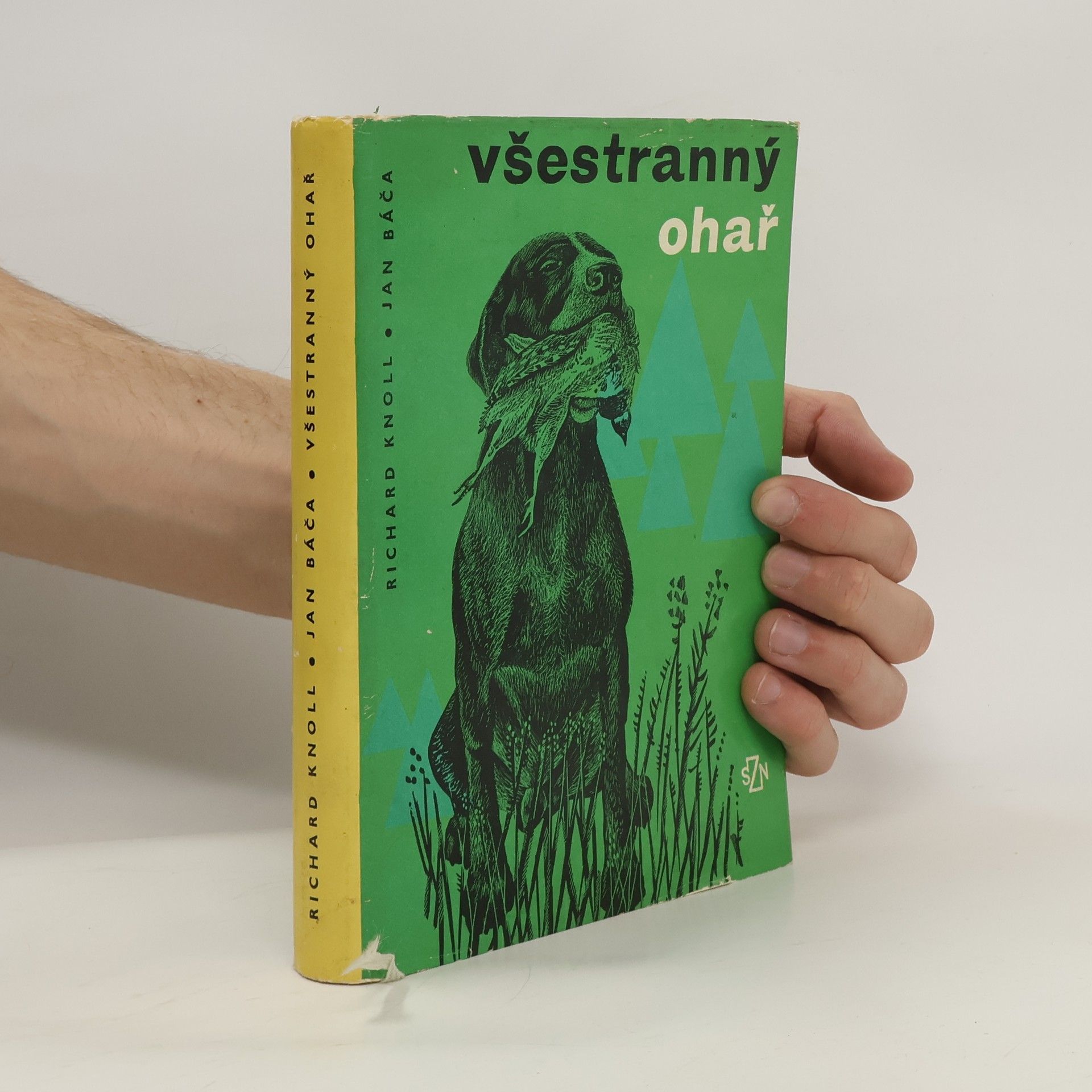 Richard Knoll Všestranný ohař. Tělověda, chov, výživa, výcvik, vedení.
