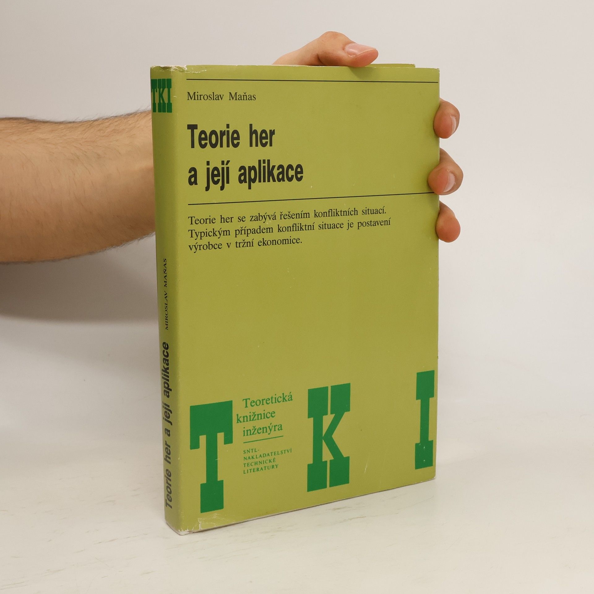 Miroslav Maňas Teorie her a její aplikace