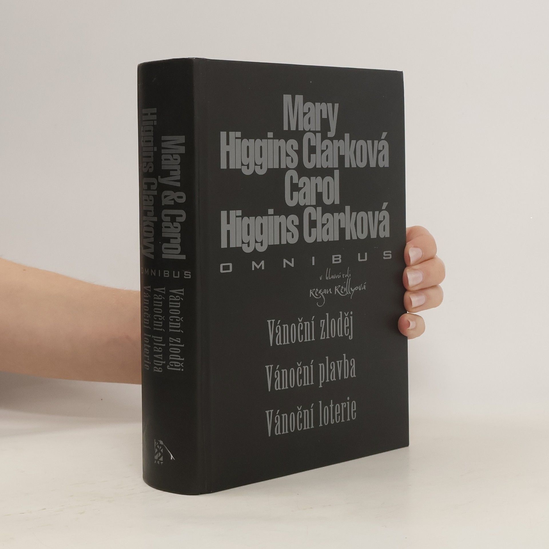 Mary Higginsová Clarková Vánoční zloděj ; Vánoční plavba ; Vánoční loterie : Mary & Carol Higgins Clarkovy omnibus : v hlavní roli Regan Reillyová