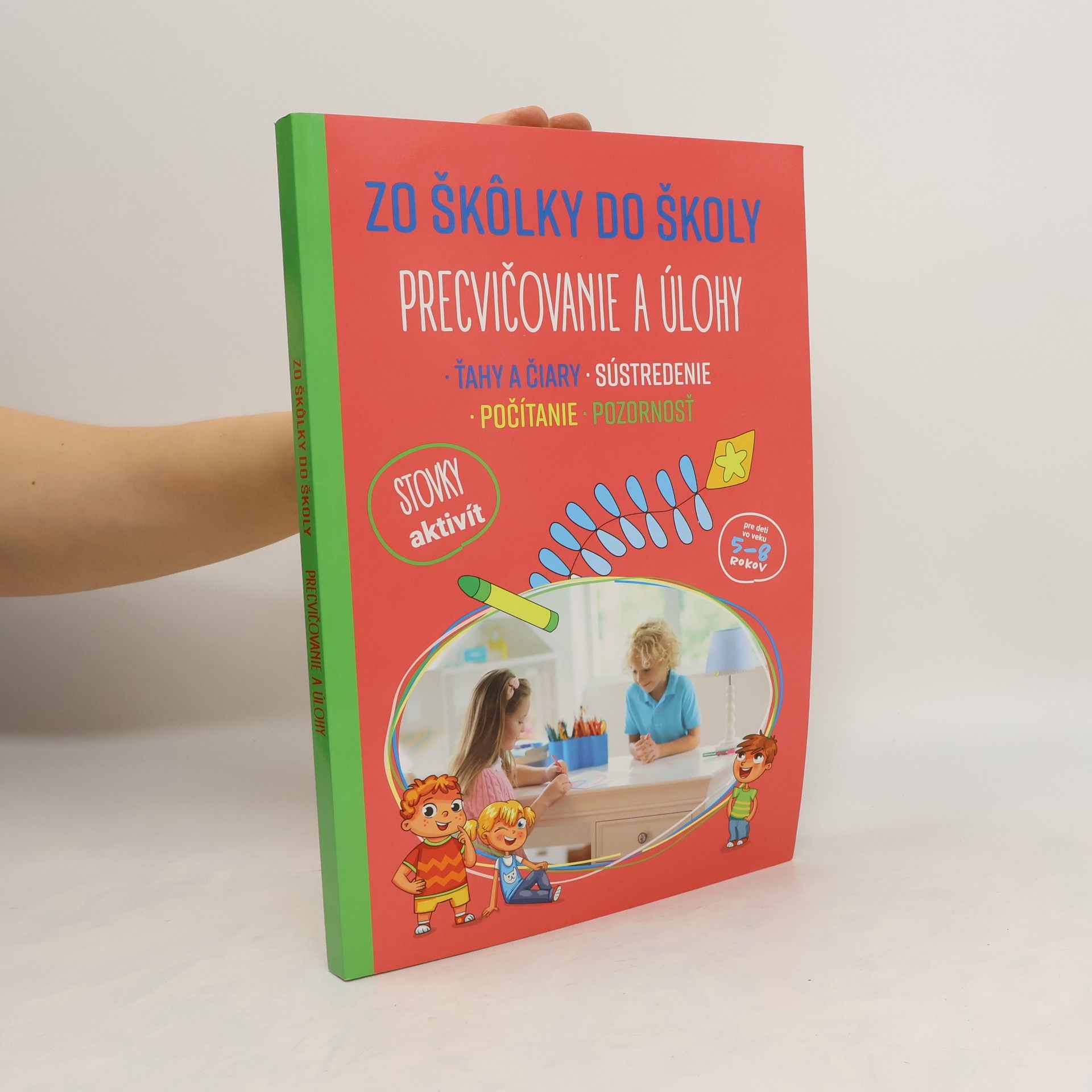 Autorenkollektiv Zo škôlky do školy Precvičovanie a úlohy