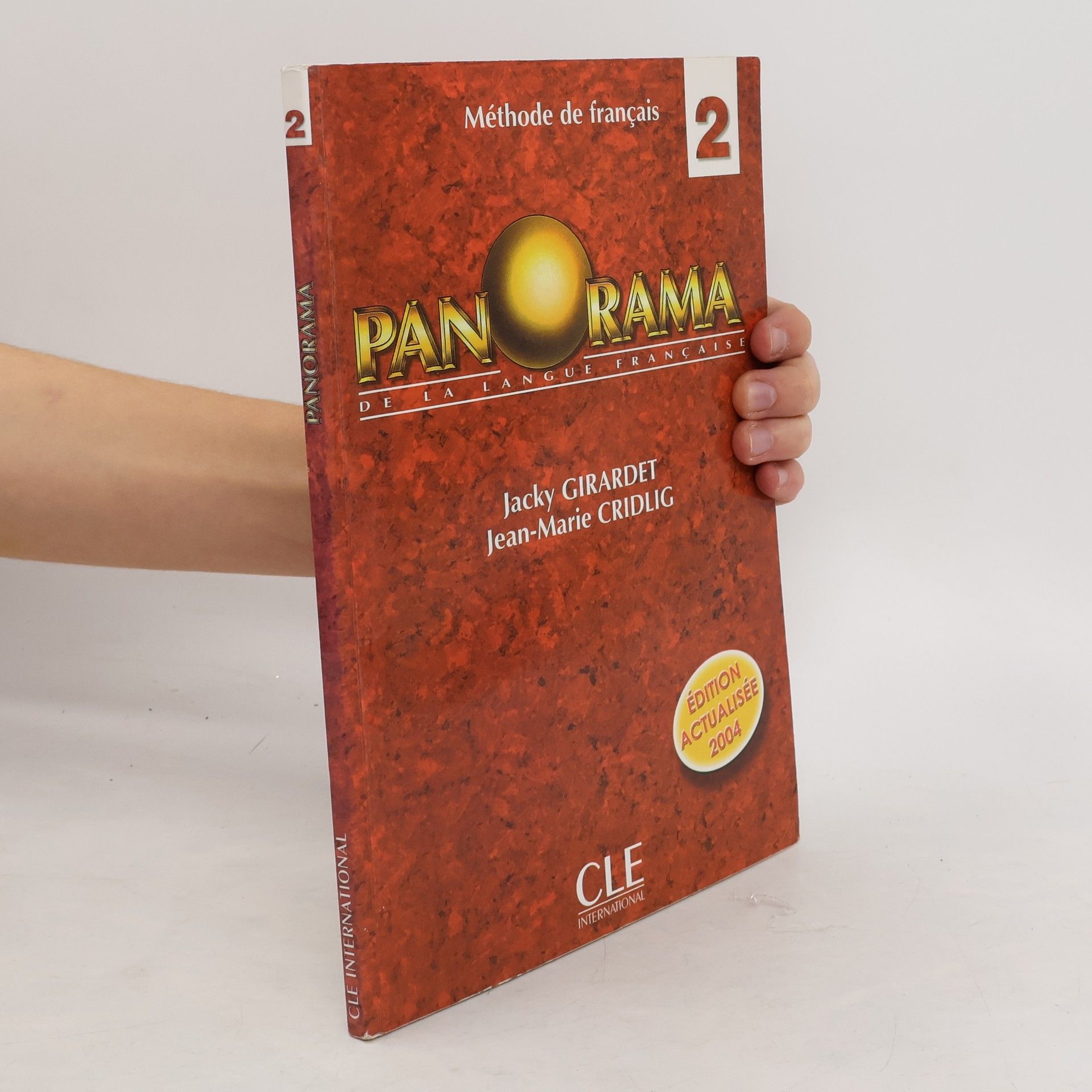 Jacky Girardet Panorama de la langue française : méthode de français. 2