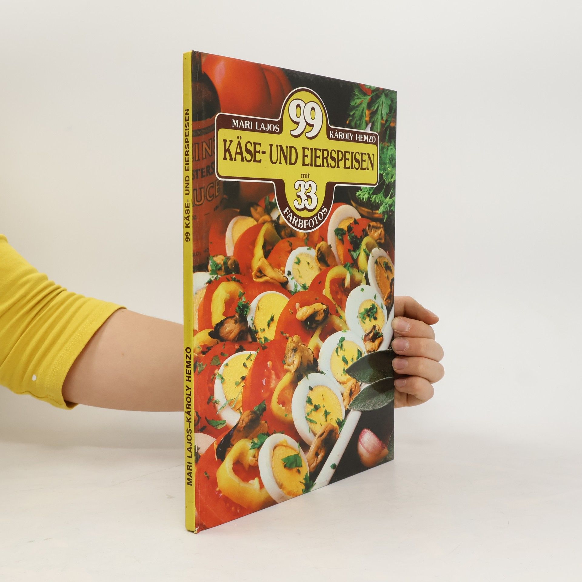 Mari Lajos 99 Käse- und Eierspeisen