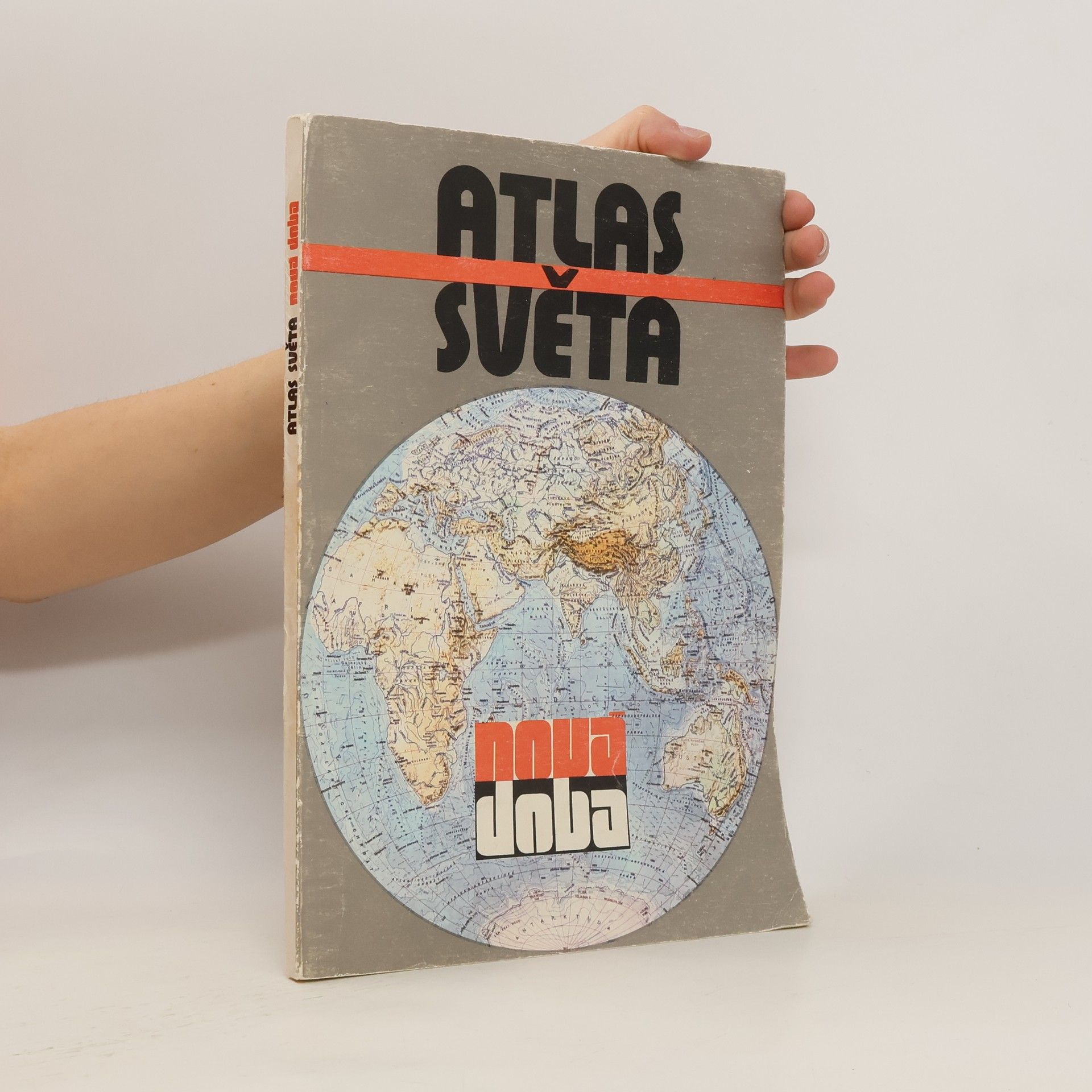 Collectif d'auteurs Atlas světa : nová doba