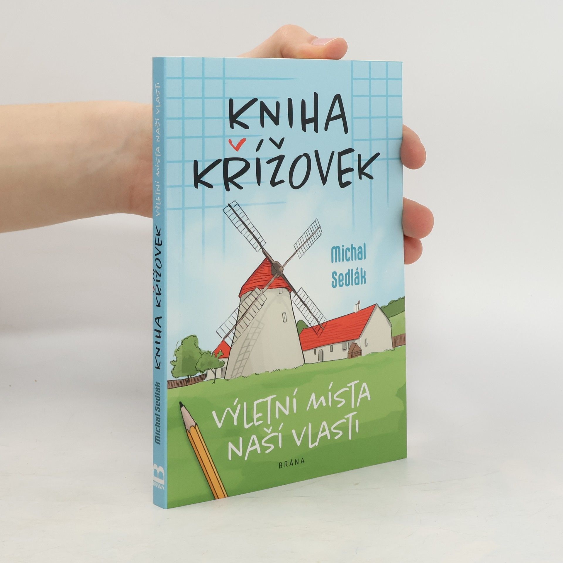 Michal Sedlák Kniha křížovek: Výletní místa naší vlasti