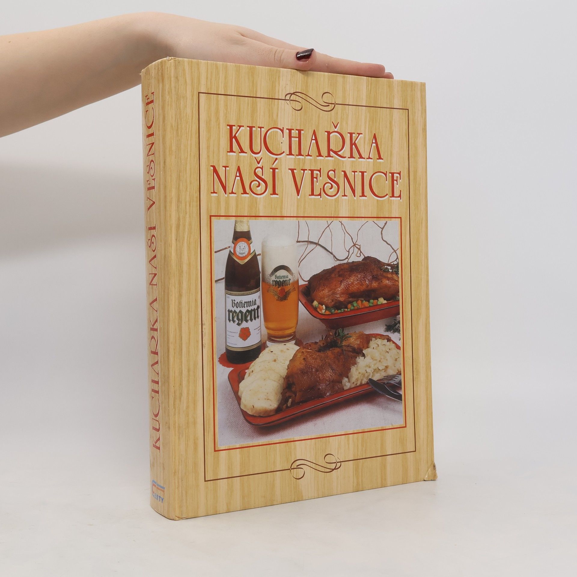 Anna Benešová Kuchařka naší vesnice