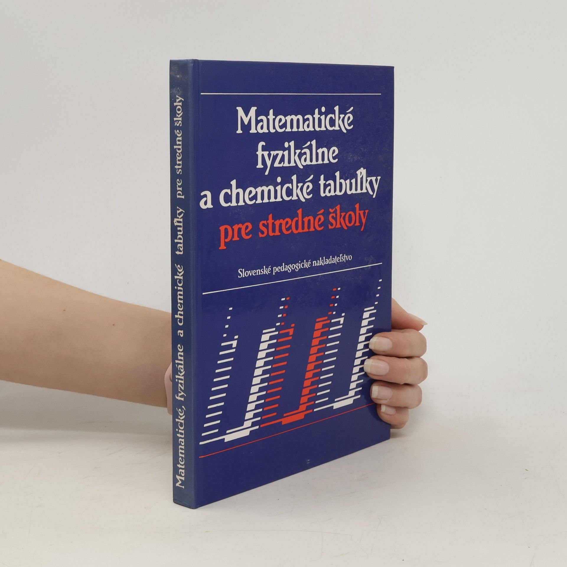 kolektiv Matematické, fyzikálne a chemické tabuľky pre stredné školy