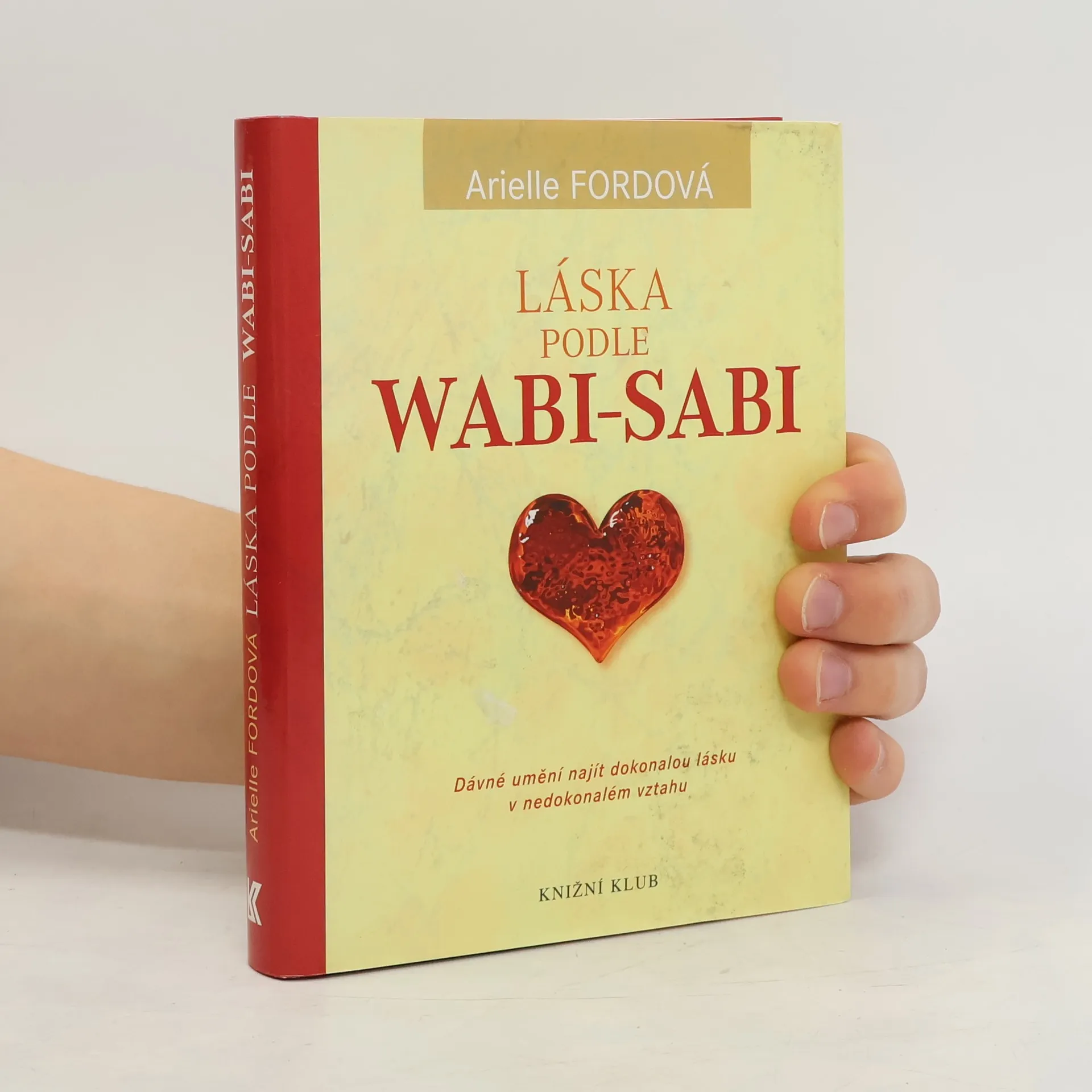Láska podle Wabi-Sabi | Arielle Ford | Czech | Book