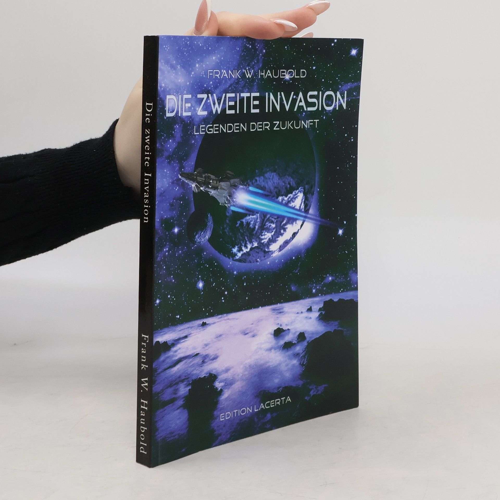 Frank W. Haubold Die Zweite Invasion