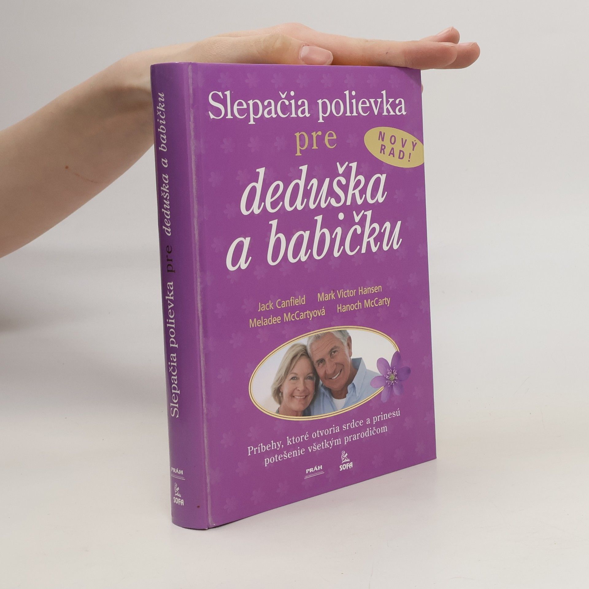 Jack Canfield Slepačia polievka pre deduška a babičku