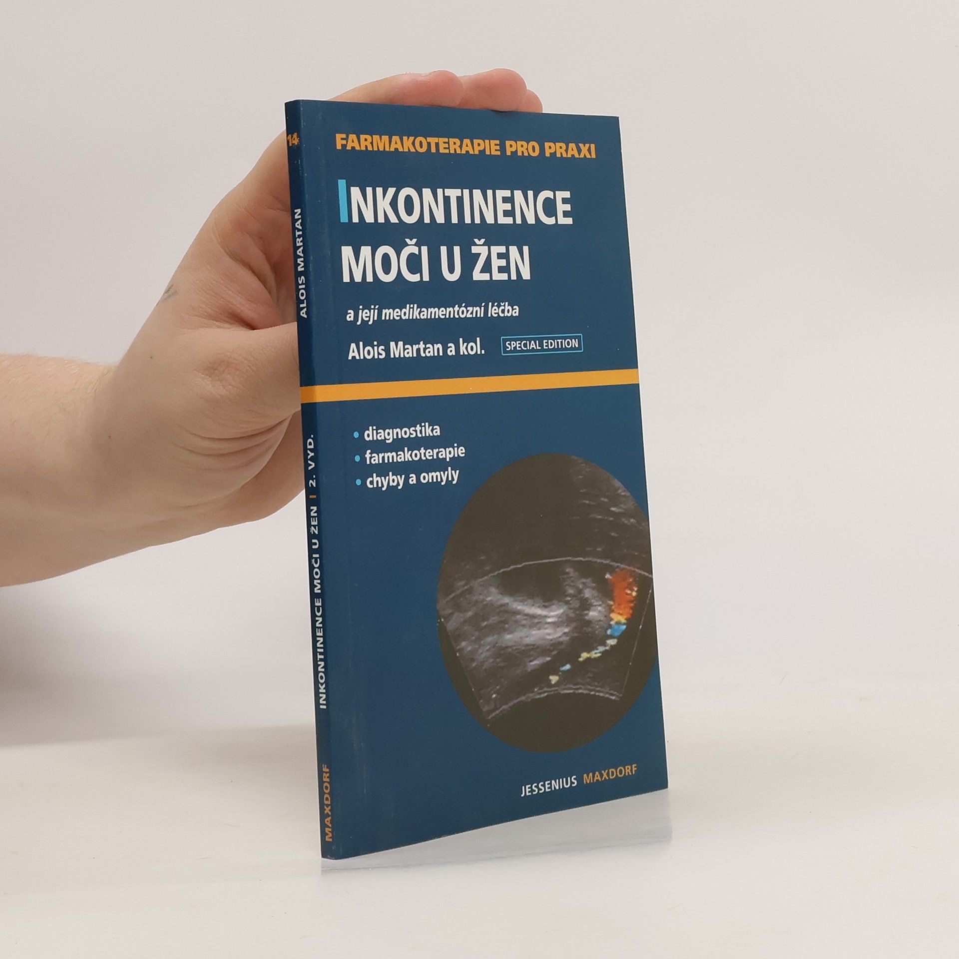 Alois Martan Inkontinence moči u žen a její medikamentózní léčba