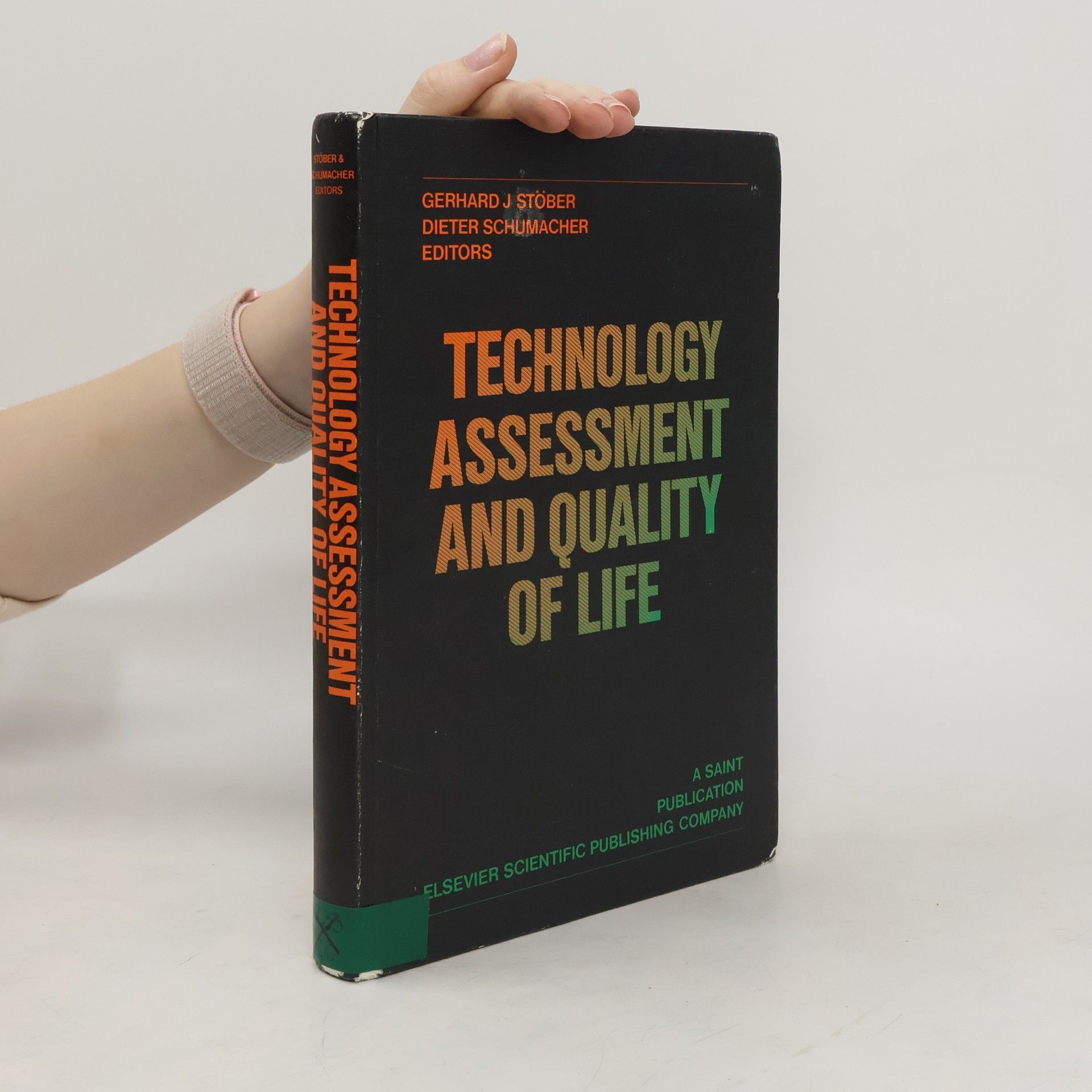 Gerhard Josef Stöber Technology Assessment and Quality of Life