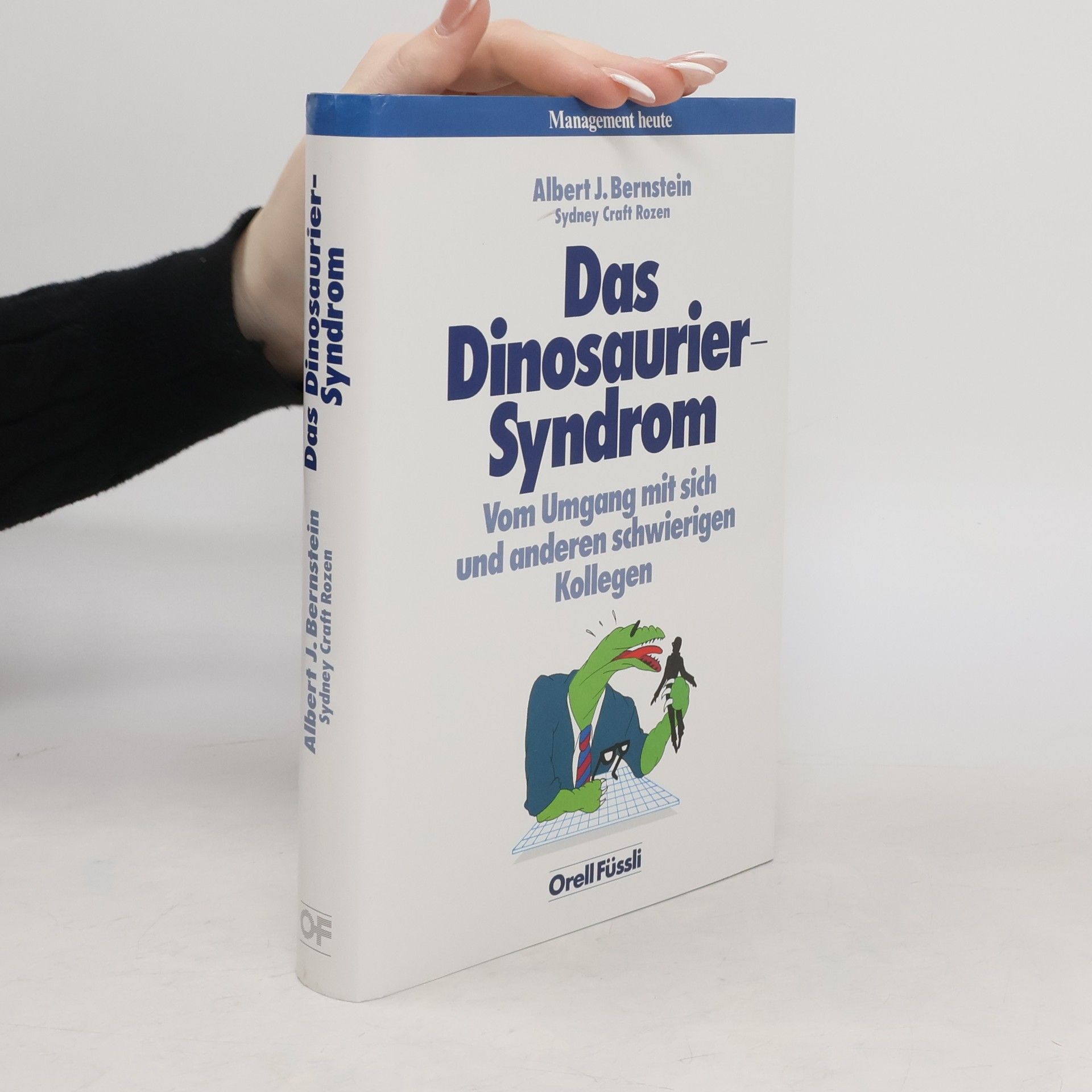 Albert J. Bernstein Das Dinosaurier-Syndrom