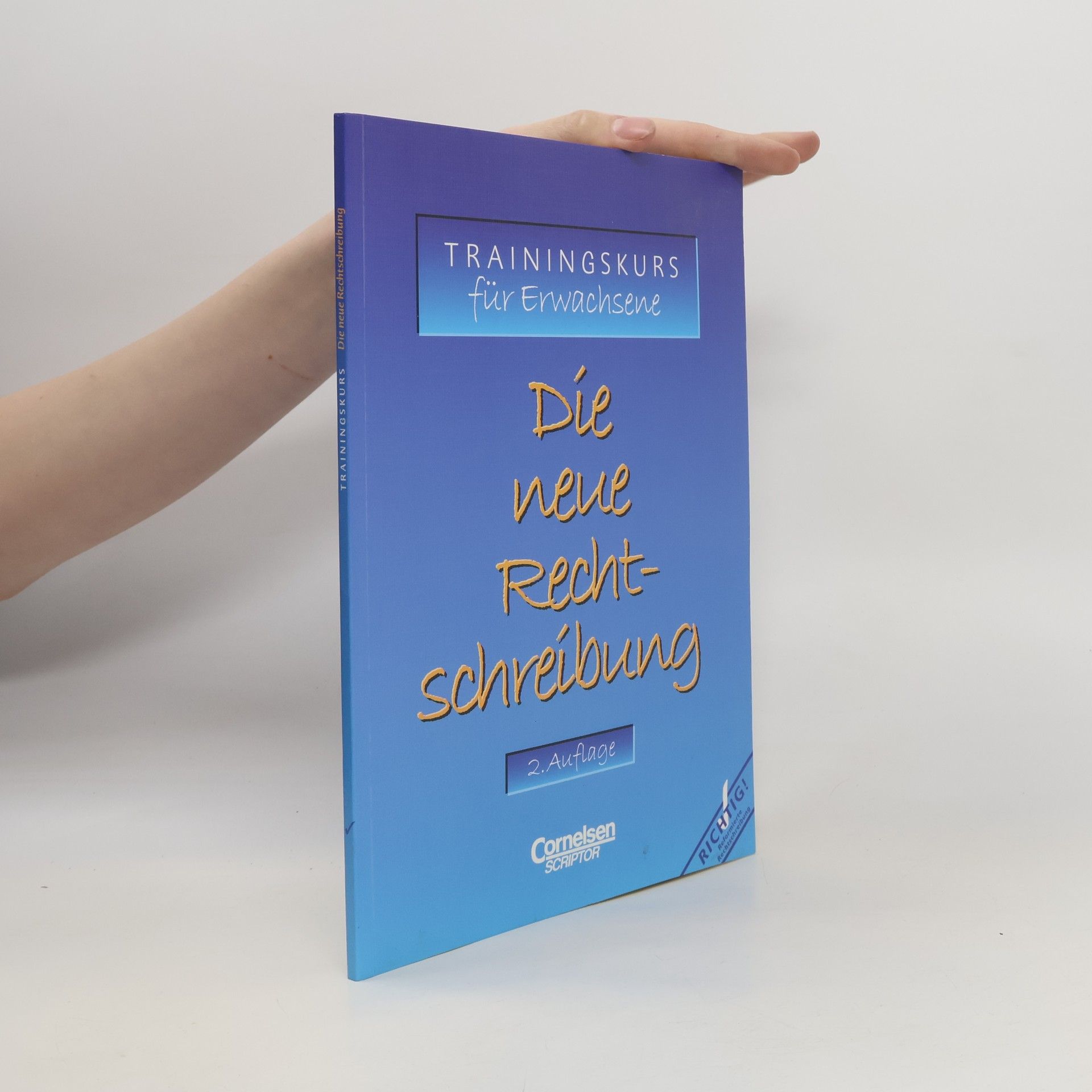 Autorenkollektiv Die neue Rechtschreibung