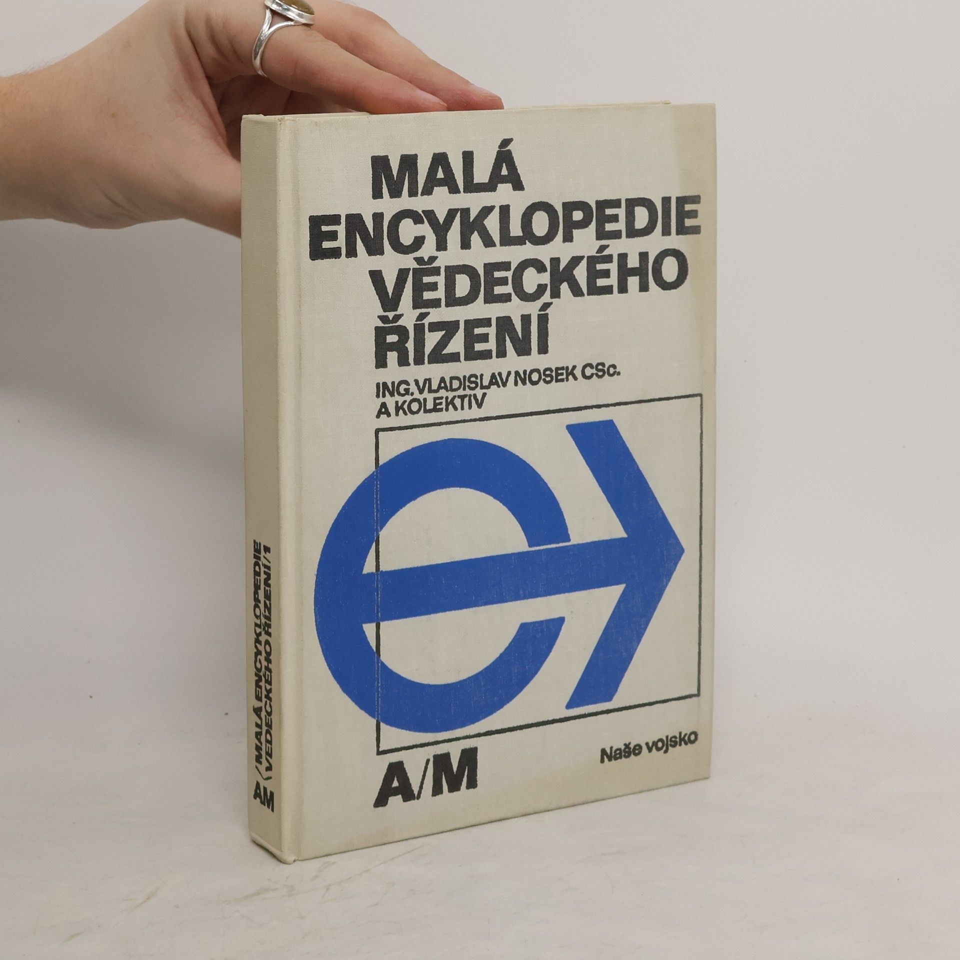 Vladislav Nosek Malá encyklopedie vědeckého řízení. A-M