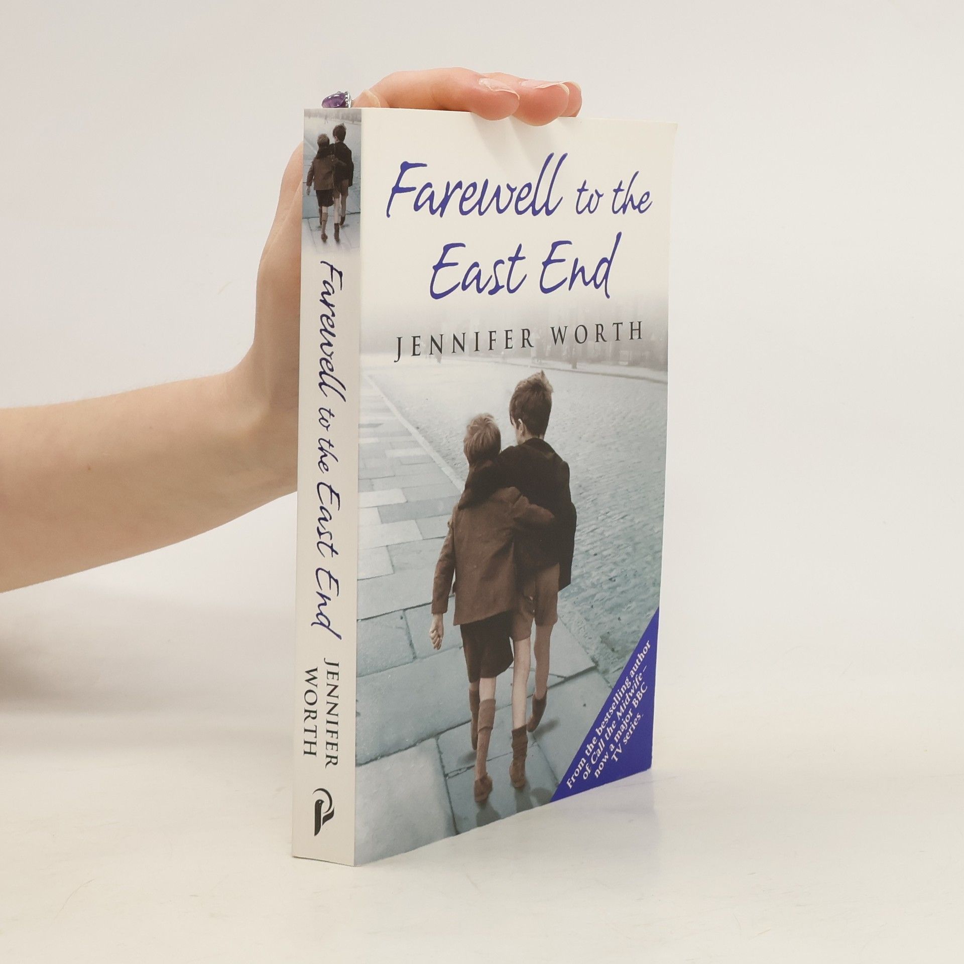 Jennifer Worth Farewell to the East End