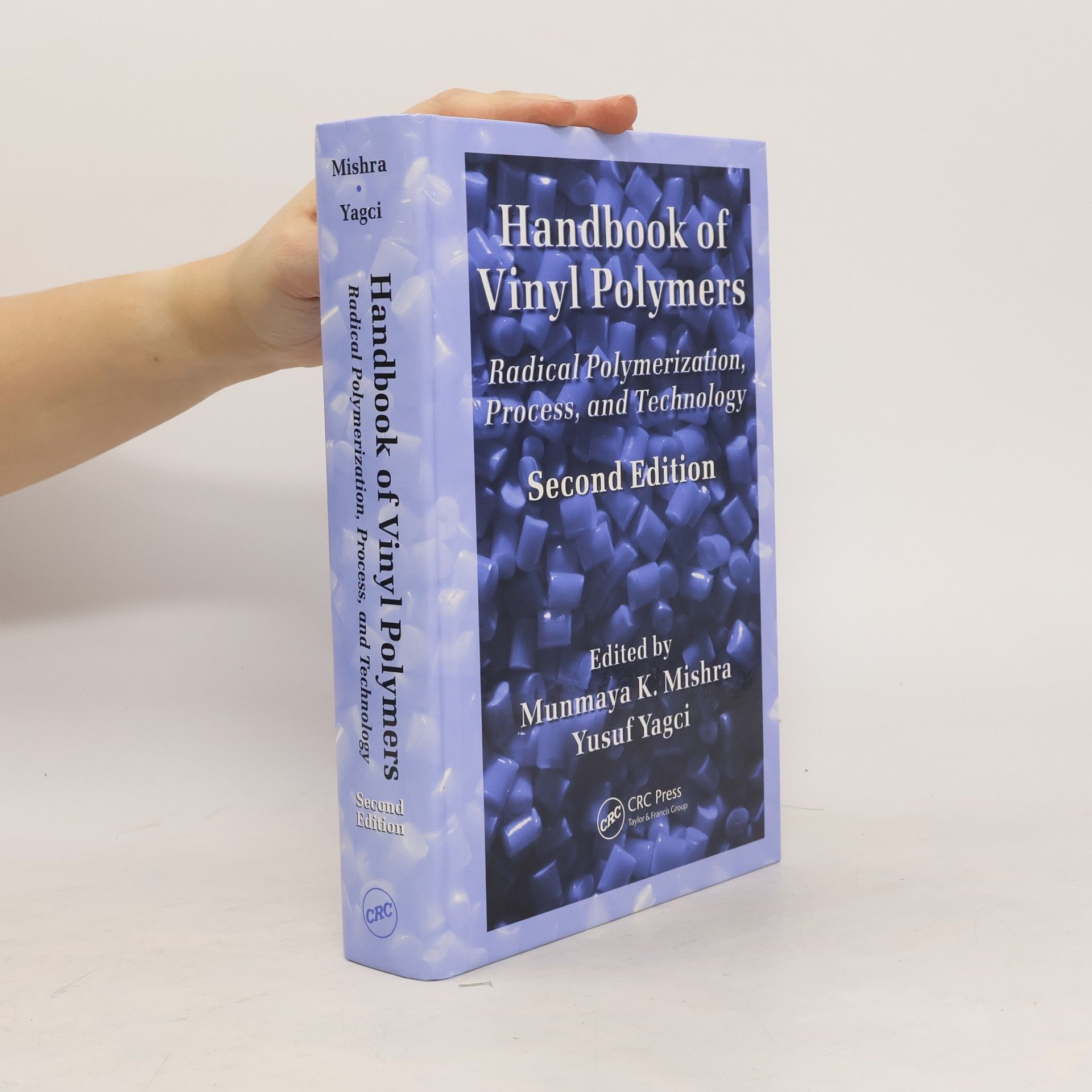 Munmaya Mishra Handbook of Vinyl Polymers