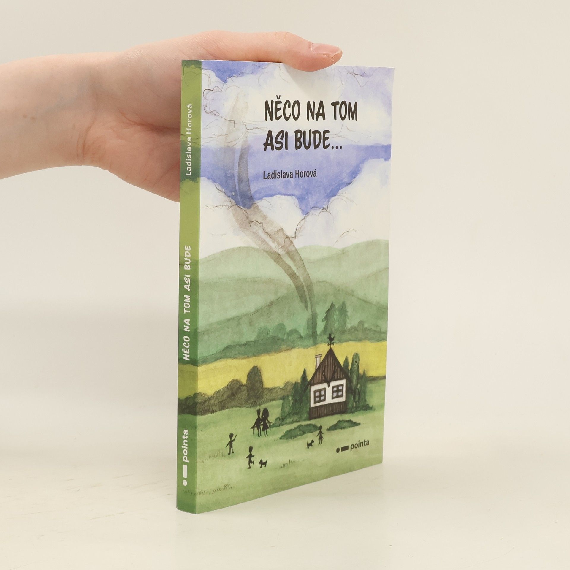 Ladislava Horová Něco na tom asi bude...