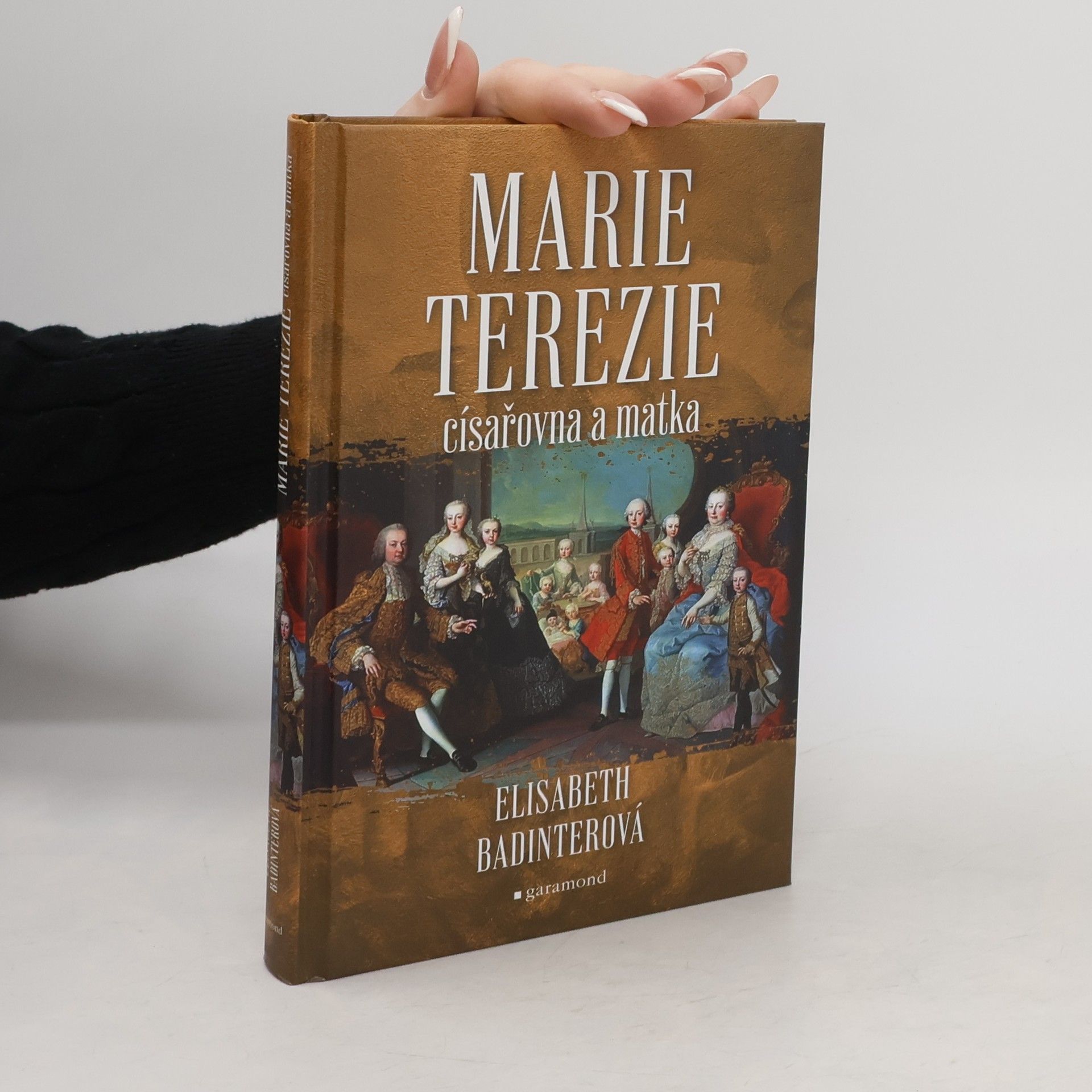 Élisabeth Badinter Marie Terezie, císařovna a matka