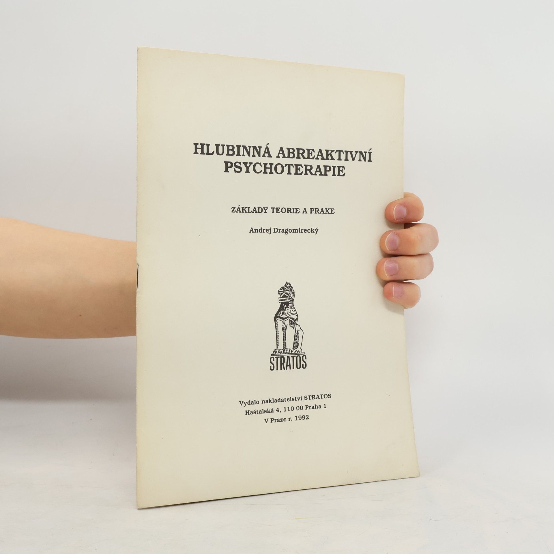Andrej Dragomirecký Hlubinná abreaktivní psychoterapie