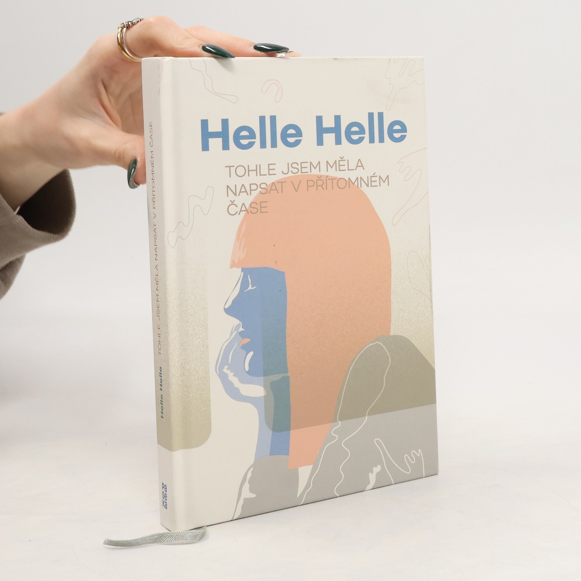 Helle Helle Tohle jsem měla napsat v přítomném čase