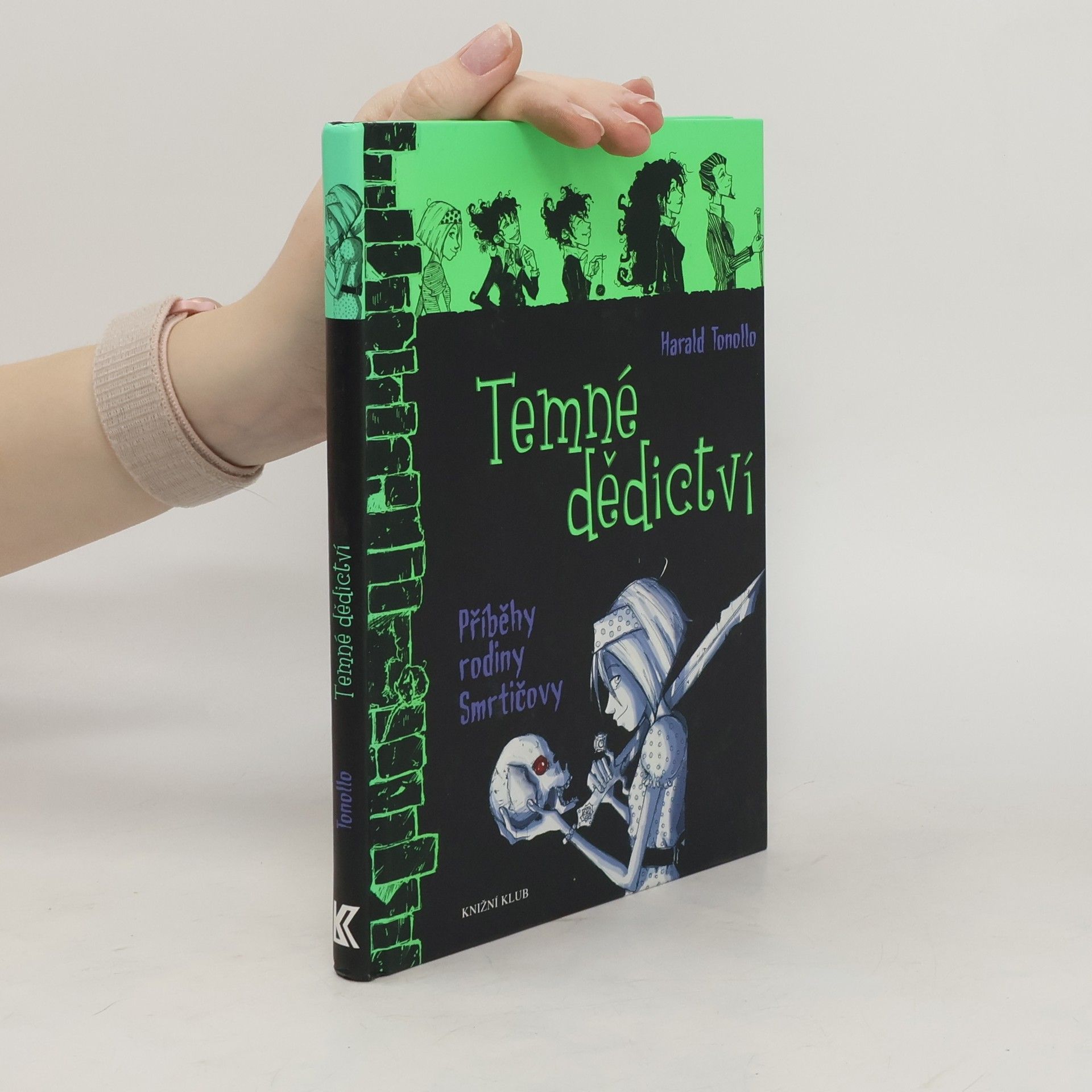 Harald Tonollo Temné dědictví. Příběhy rodiny Smrtičovy 1