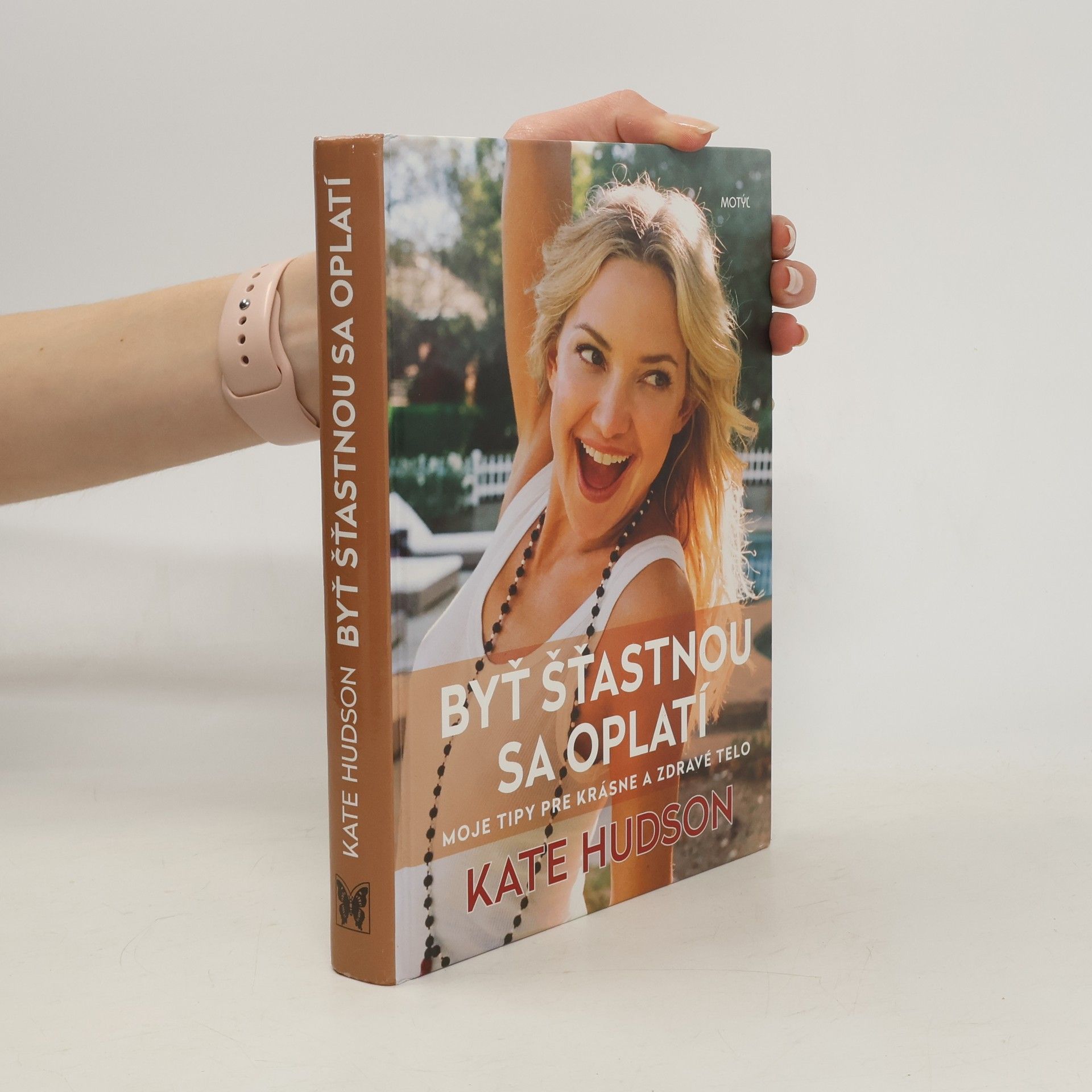 Kate Hudson Byť šťastnou sa oplatí