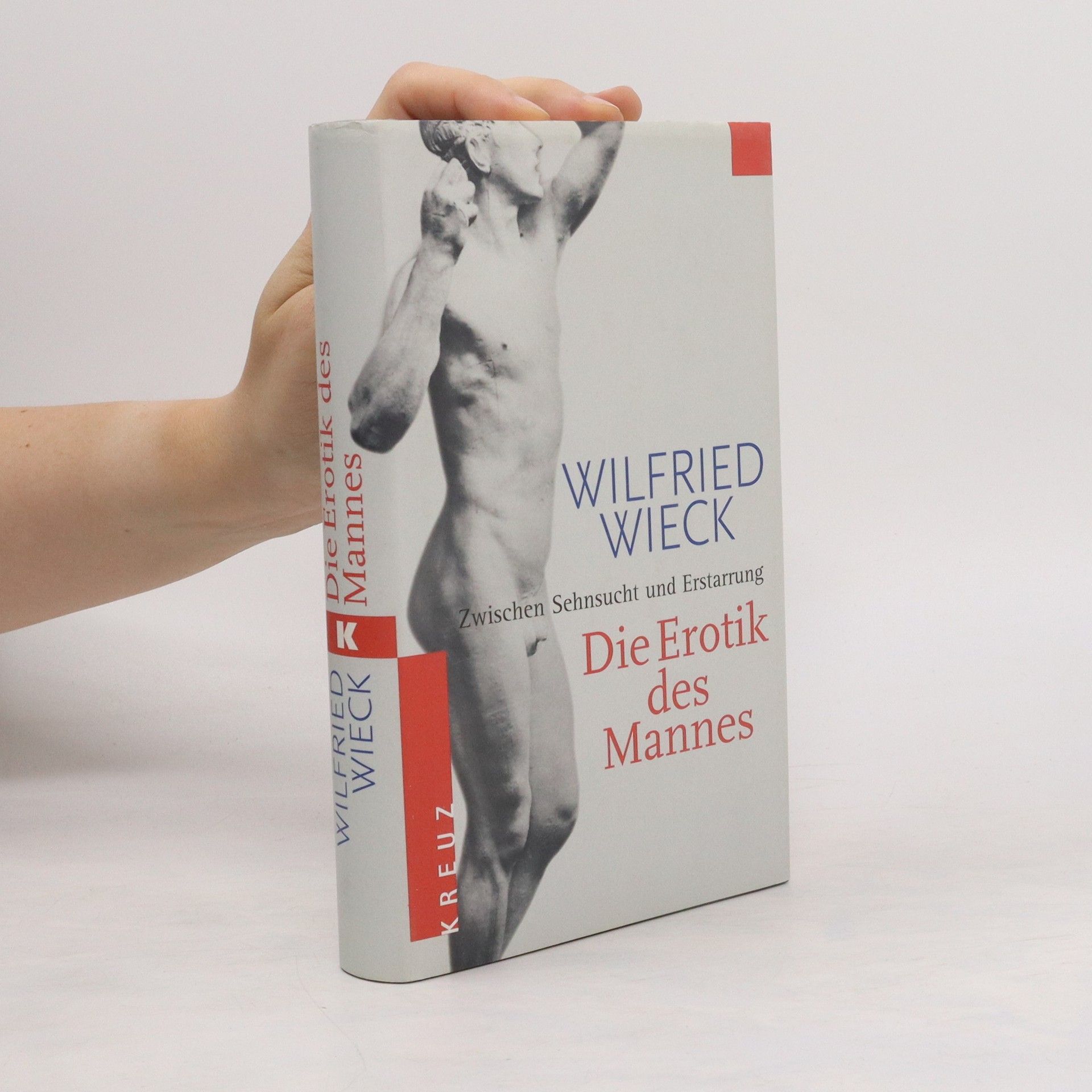 Wilfried Wieck Die Erotik des  Mannes