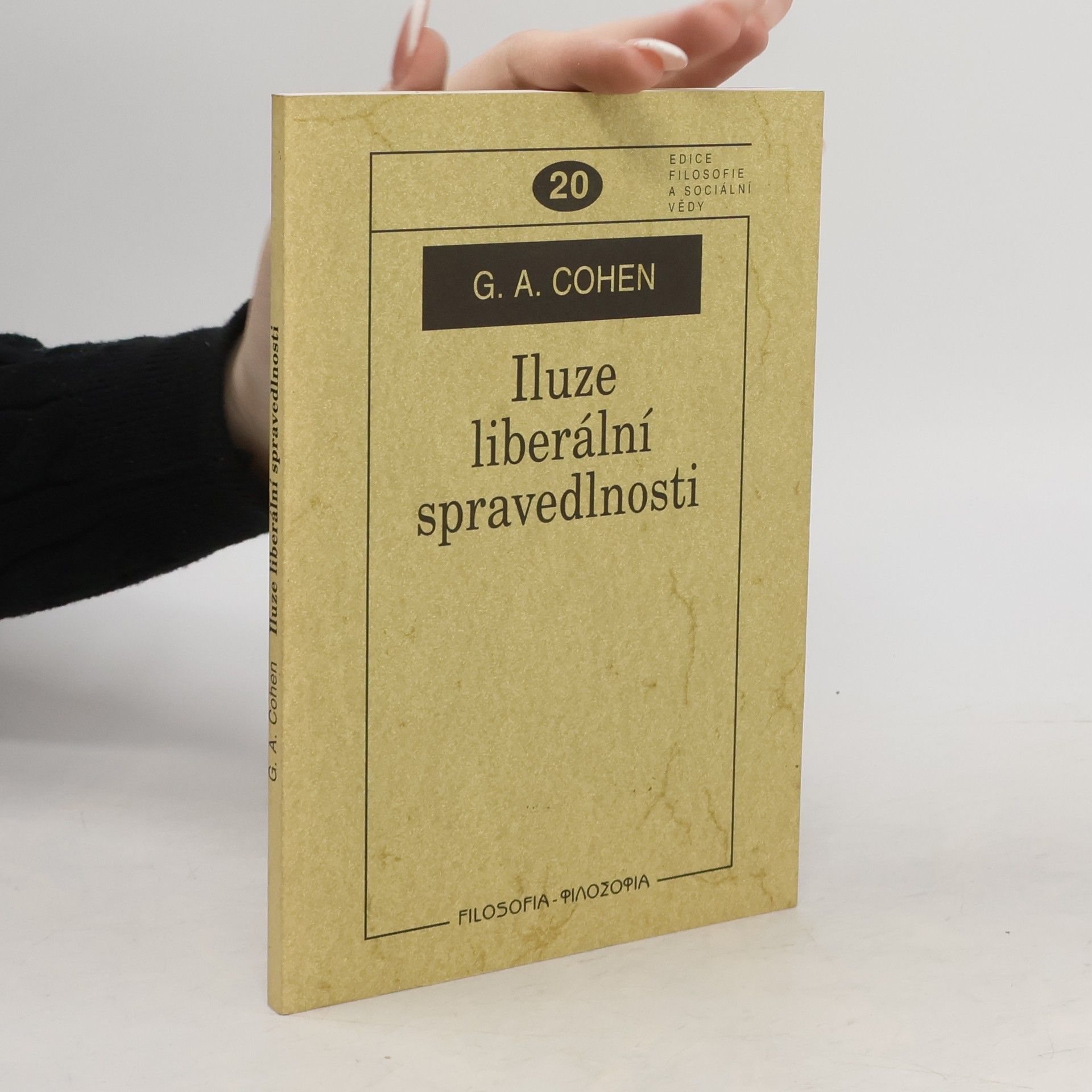 Gerald Allan Cohen Iluze liberální spravedlnosti