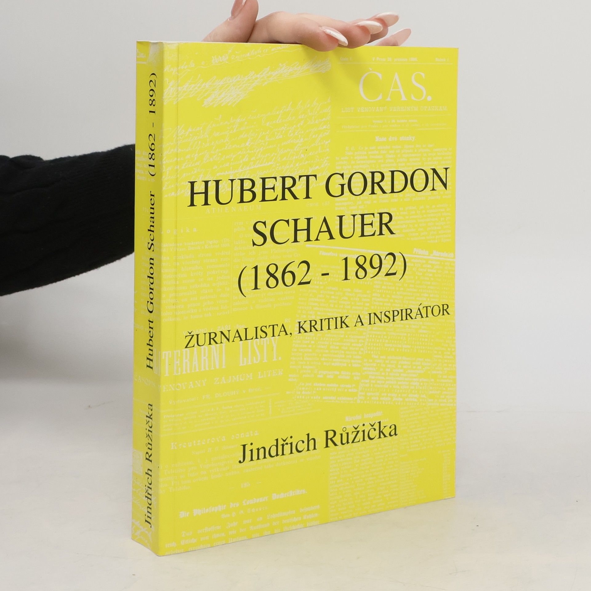 Jindřich Růžička Hubert Gordon Schauer (1862 - 1892)